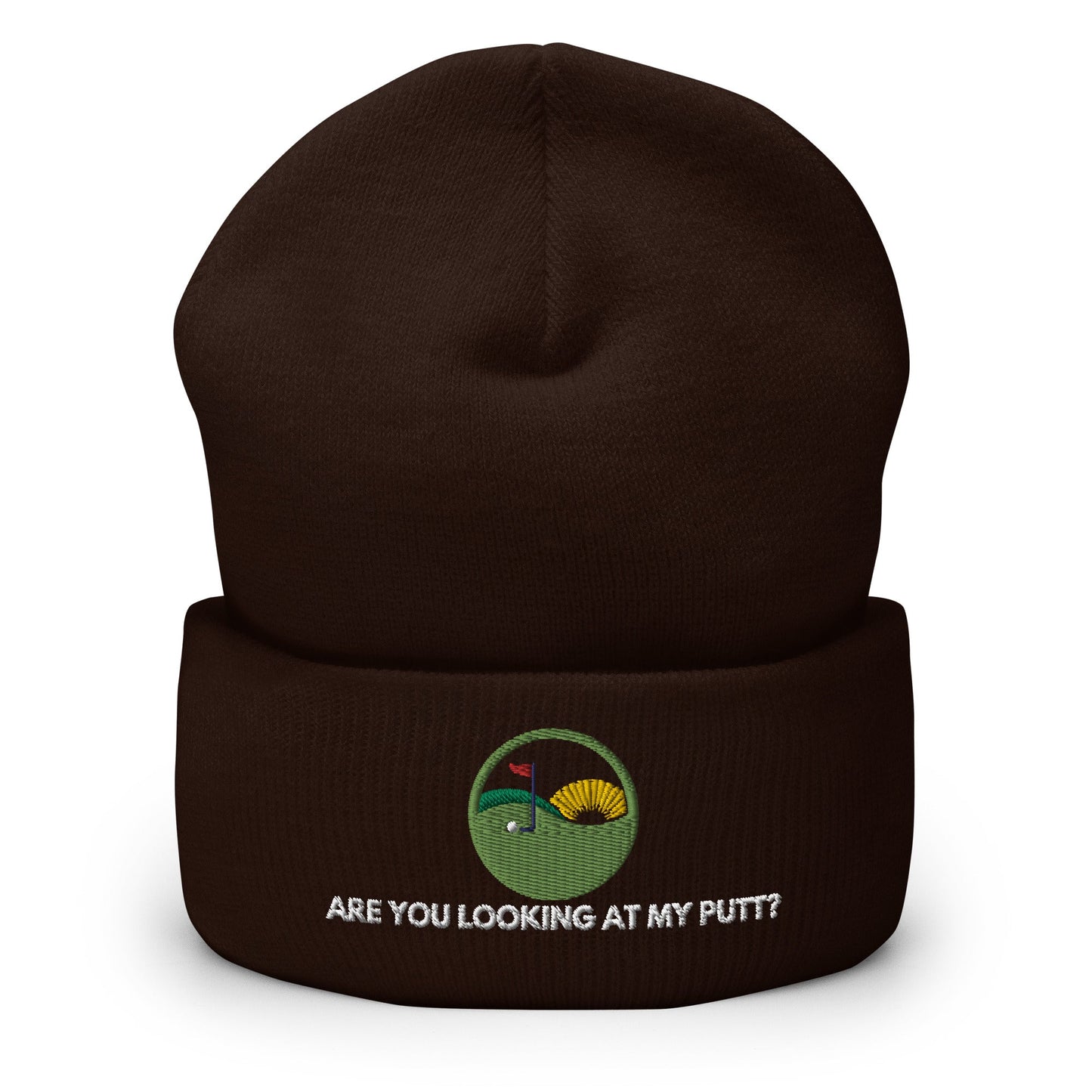 Funny Golfer Gifts Beanie Brown Are you looking at my putt Beanie
