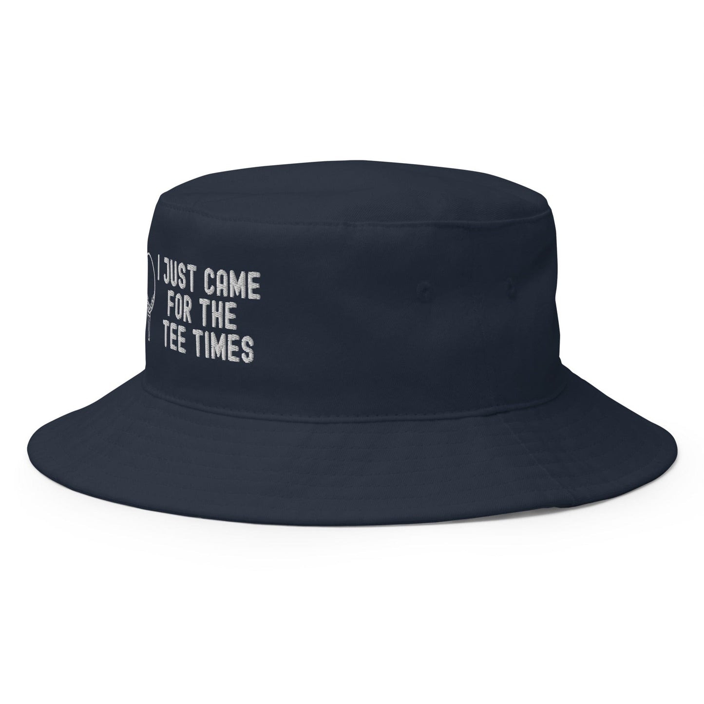 Funny Golfer Gifts Bucket Hat I Just Came For The Tee Times Bucket Hat