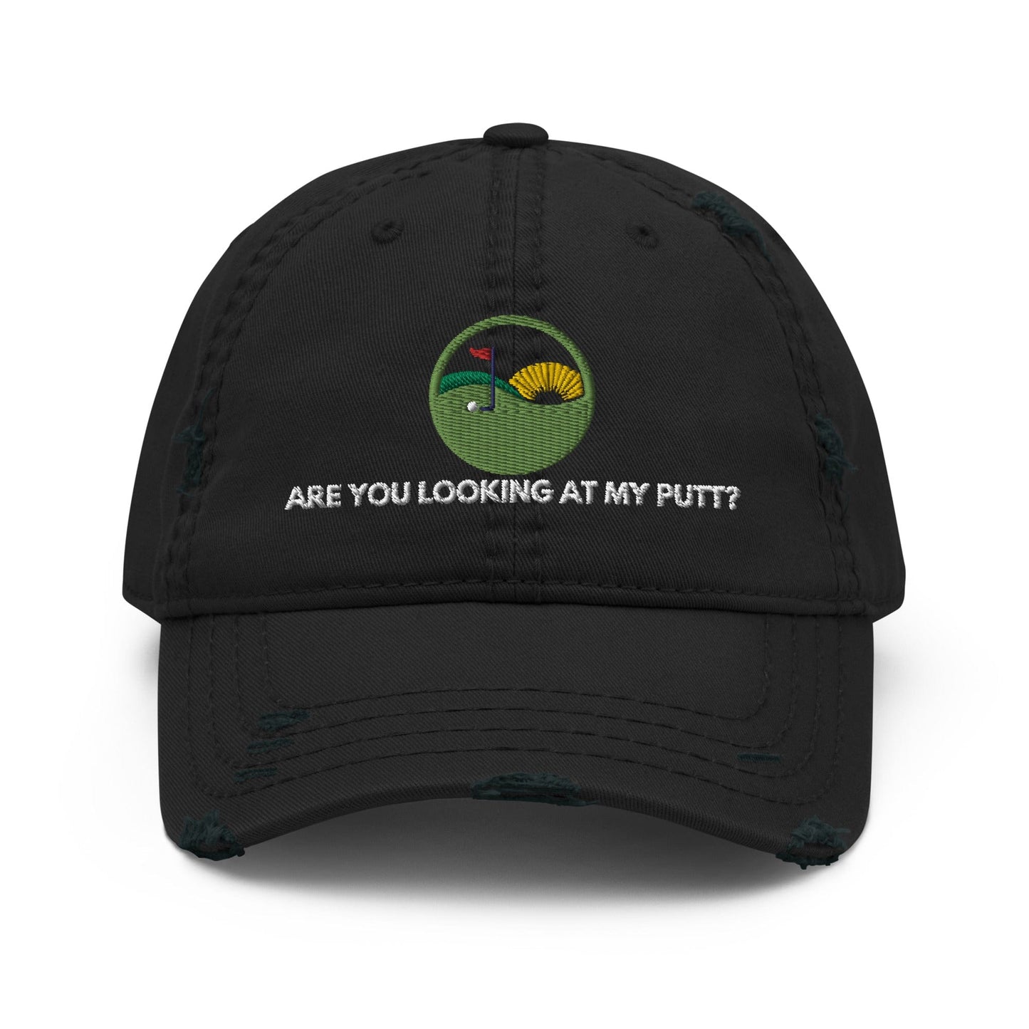 Funny Golfer Gifts Distressed Cap Black Are you Looking at My Putt Distressed Hat