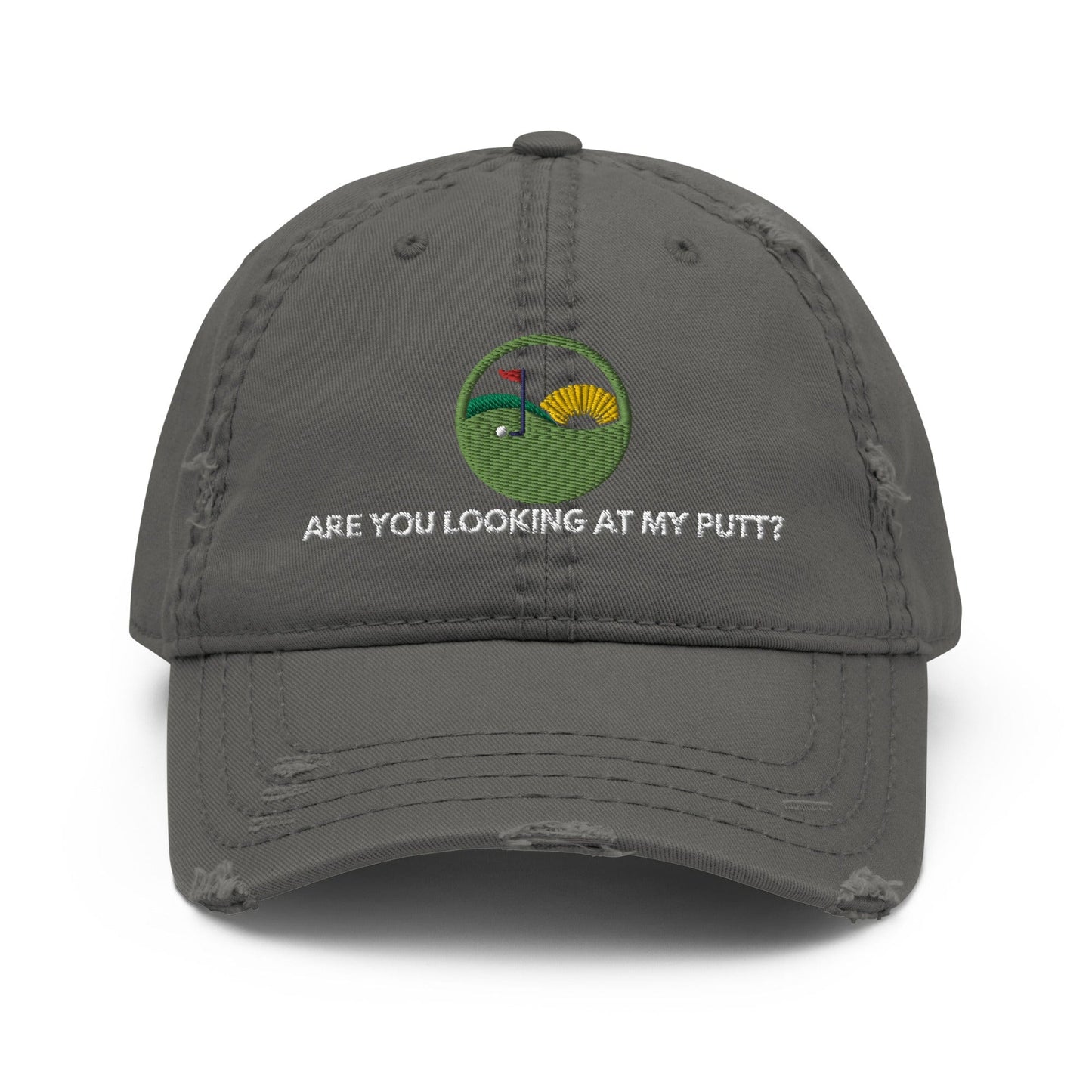 Funny Golfer Gifts Distressed Cap Charcoal Grey Are you Looking at My Putt Distressed Hat