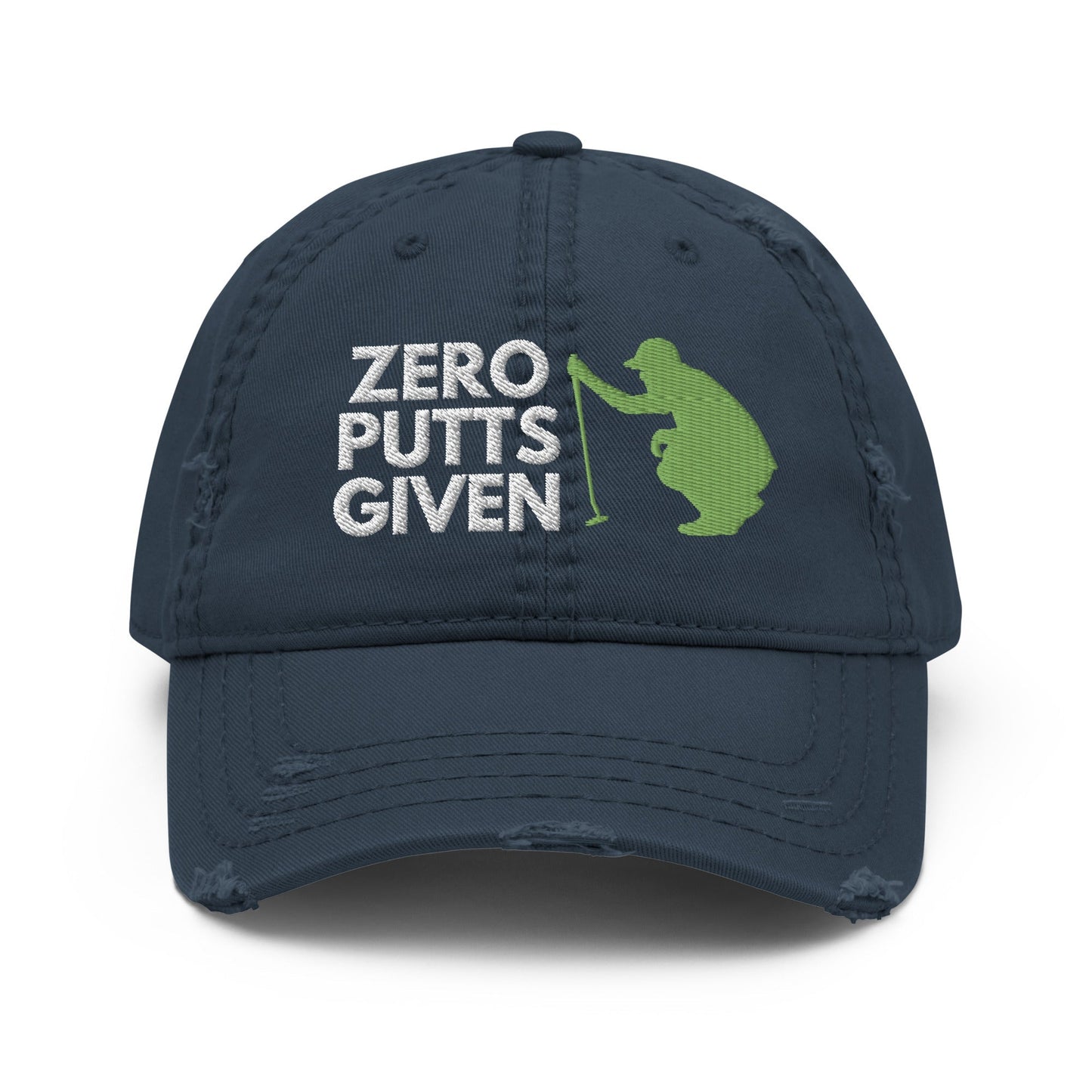 Funny Golfer Gifts Distressed Cap Navy Zero Putts Given Hat Distressed Hat