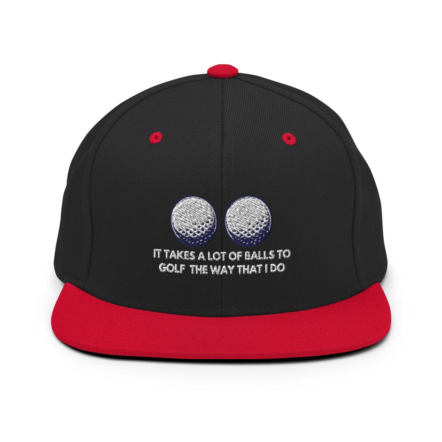 Funny Golfer Gifts Snapback Hat Black/ Red It Takes a lot of Balls to Golf the way that I Do Snapback Hat