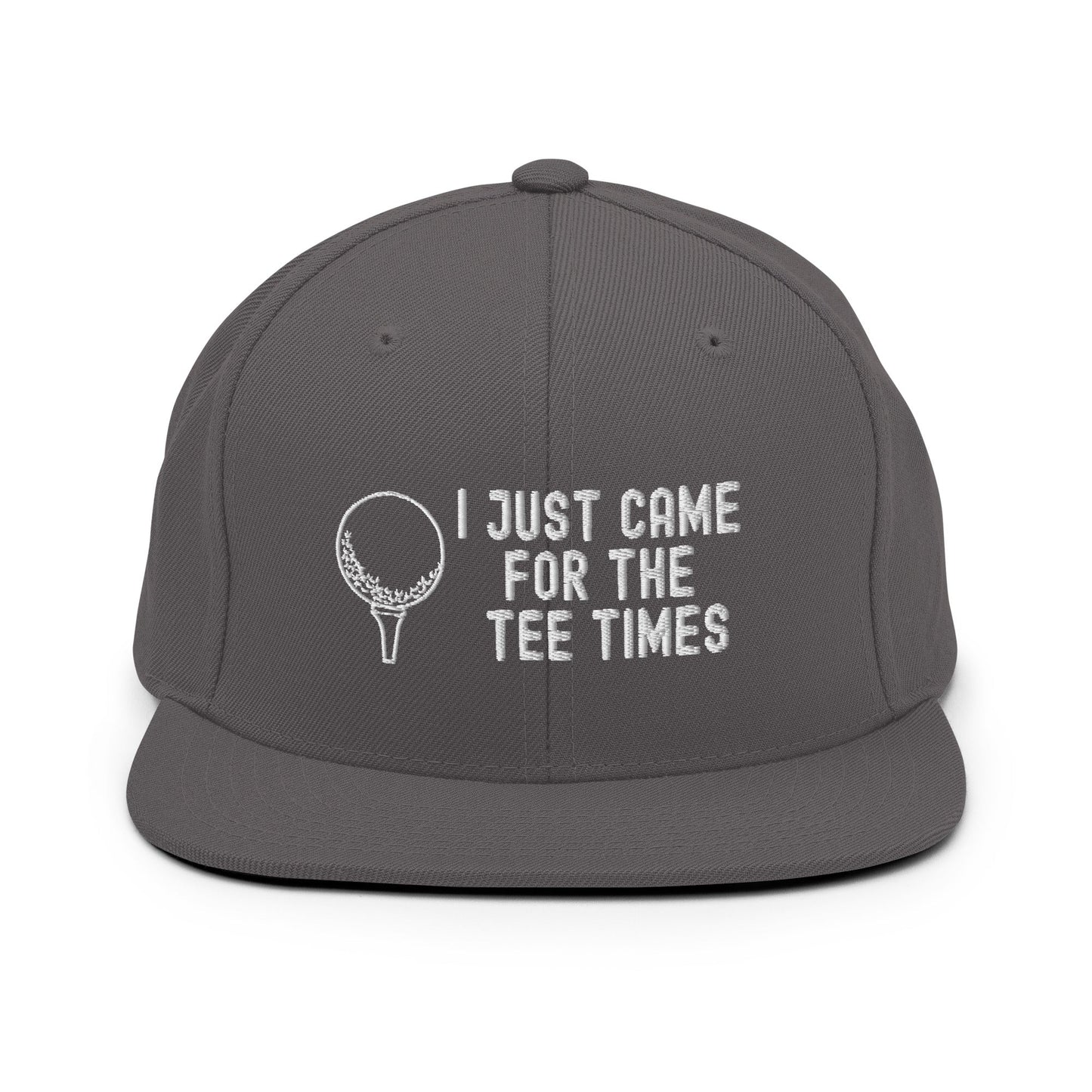 Funny Golfer Gifts Snapback Hat Dark Grey I Just Came For The Tee Times Snapback Hat