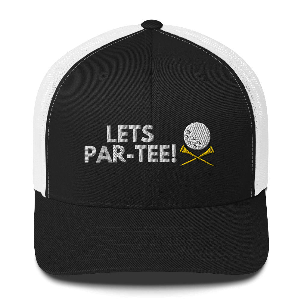Funny Golfer Gifts Trucker Hat Black/ White Lets Par-Tee Hat Trucker Hat