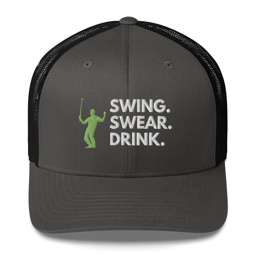 Funny Golfer Gifts Trucker Hat Charcoal/ Black Swing. Swear. Drink Trucker Hat