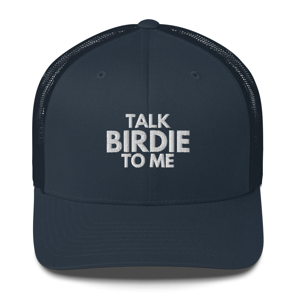 Funny Golfer Gifts Trucker Hat Navy Talk Birdie To Me Hat Trucker Hat