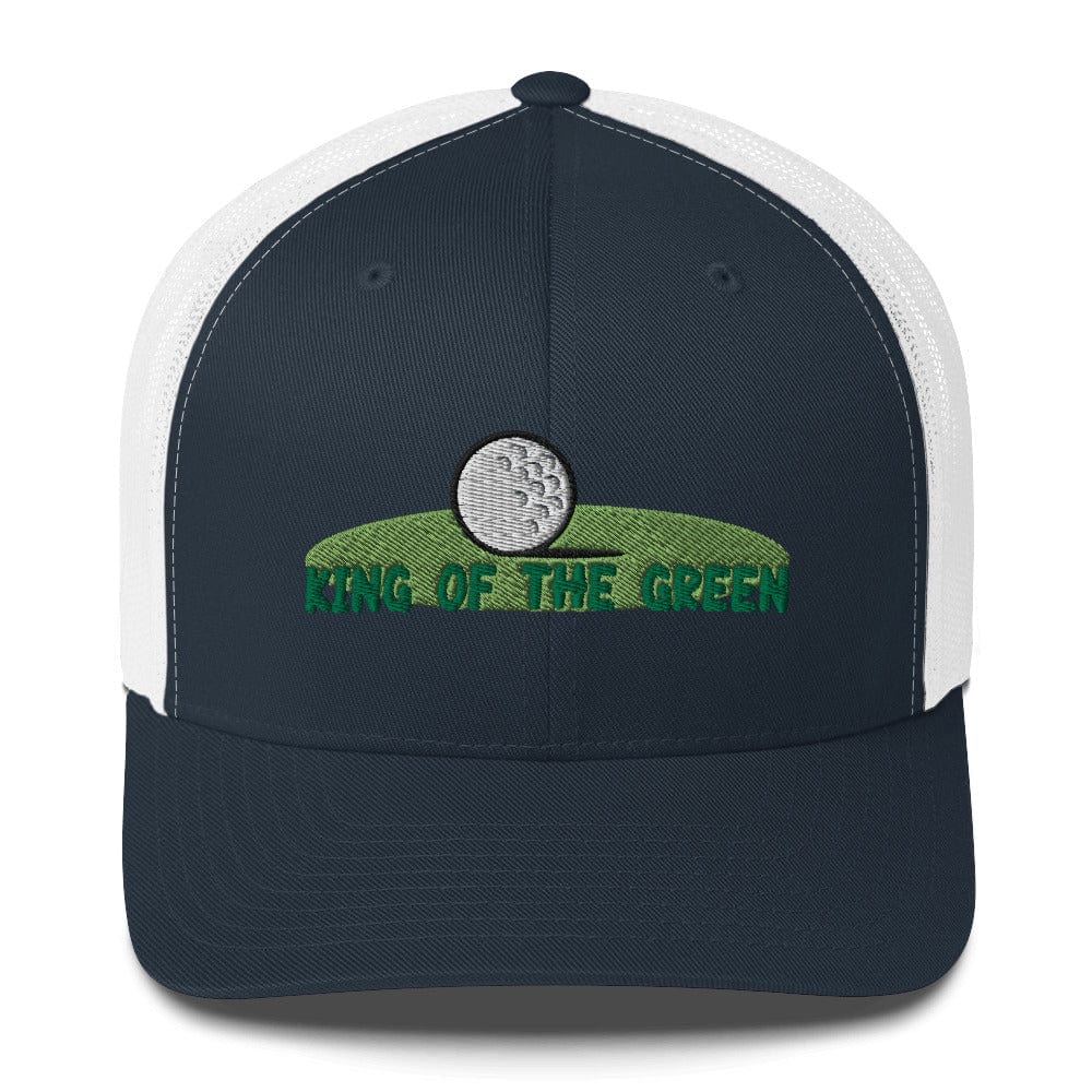 Funny Golfer Gifts Trucker Hat Navy/ White King of the Green Trucker Hat