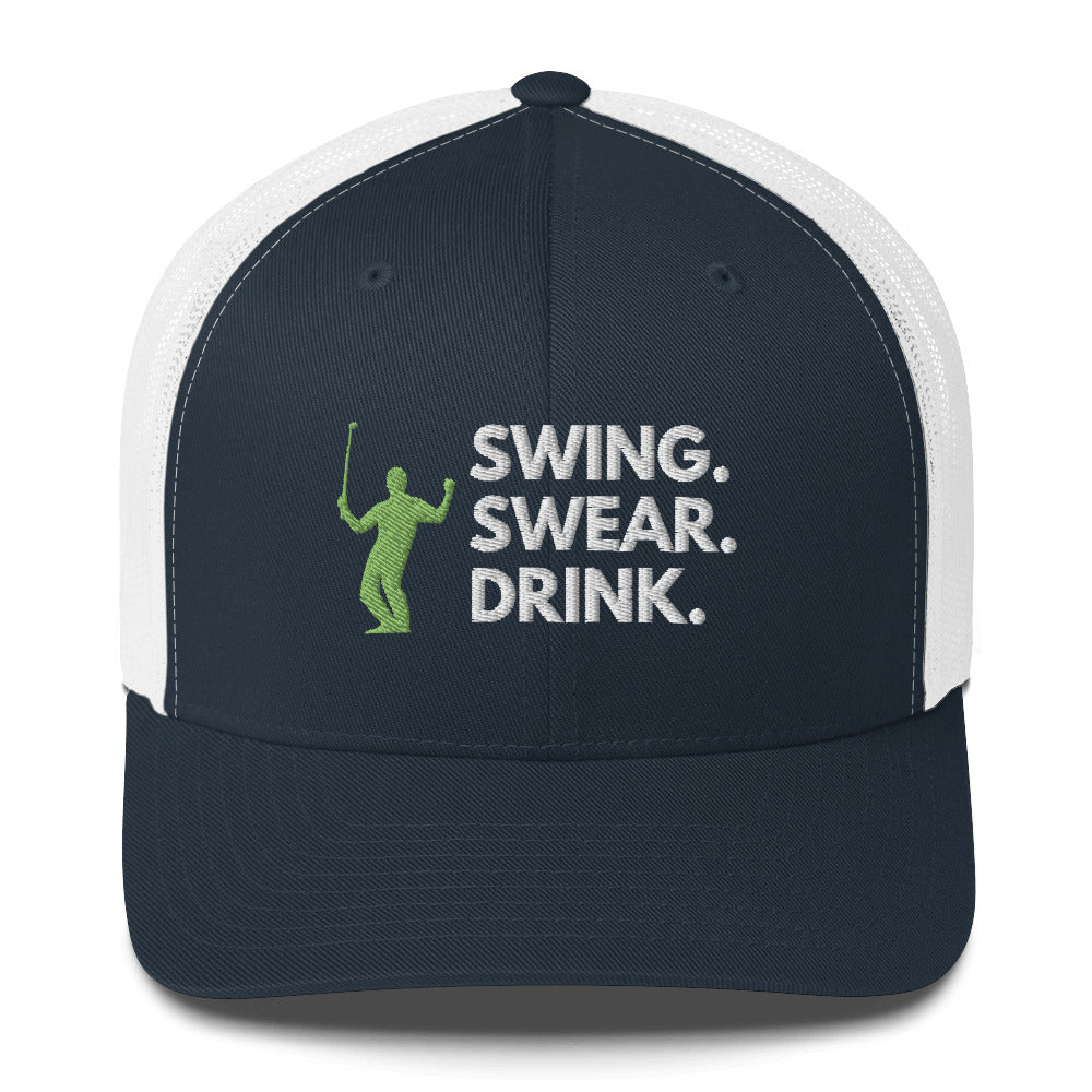 Funny Golfer Gifts Trucker Hat Navy/ White Swing. Swear. Drink Trucker Hat