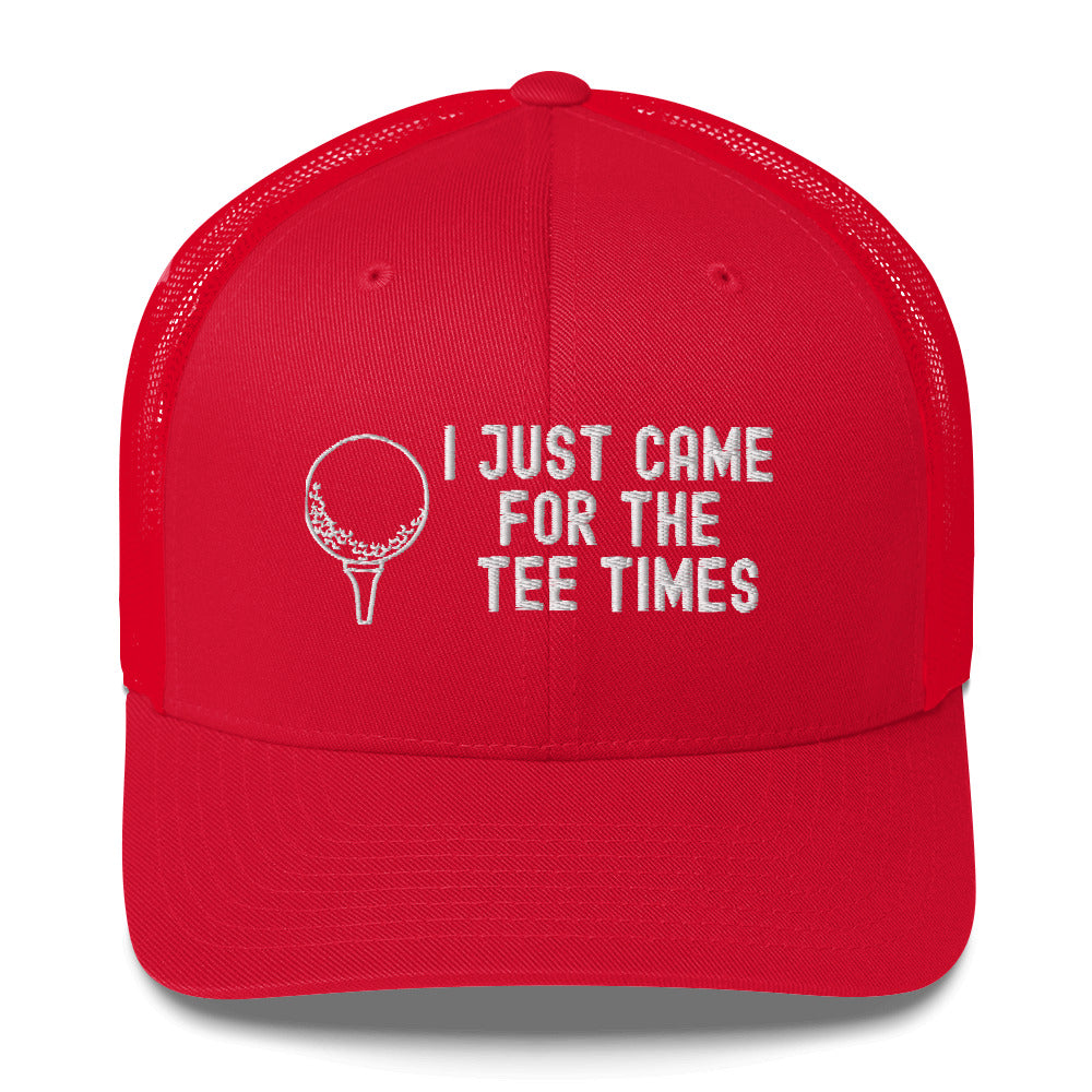 Funny Golfer Gifts Trucker Hat Red I Just Came For The Tee Times Trucker Hat