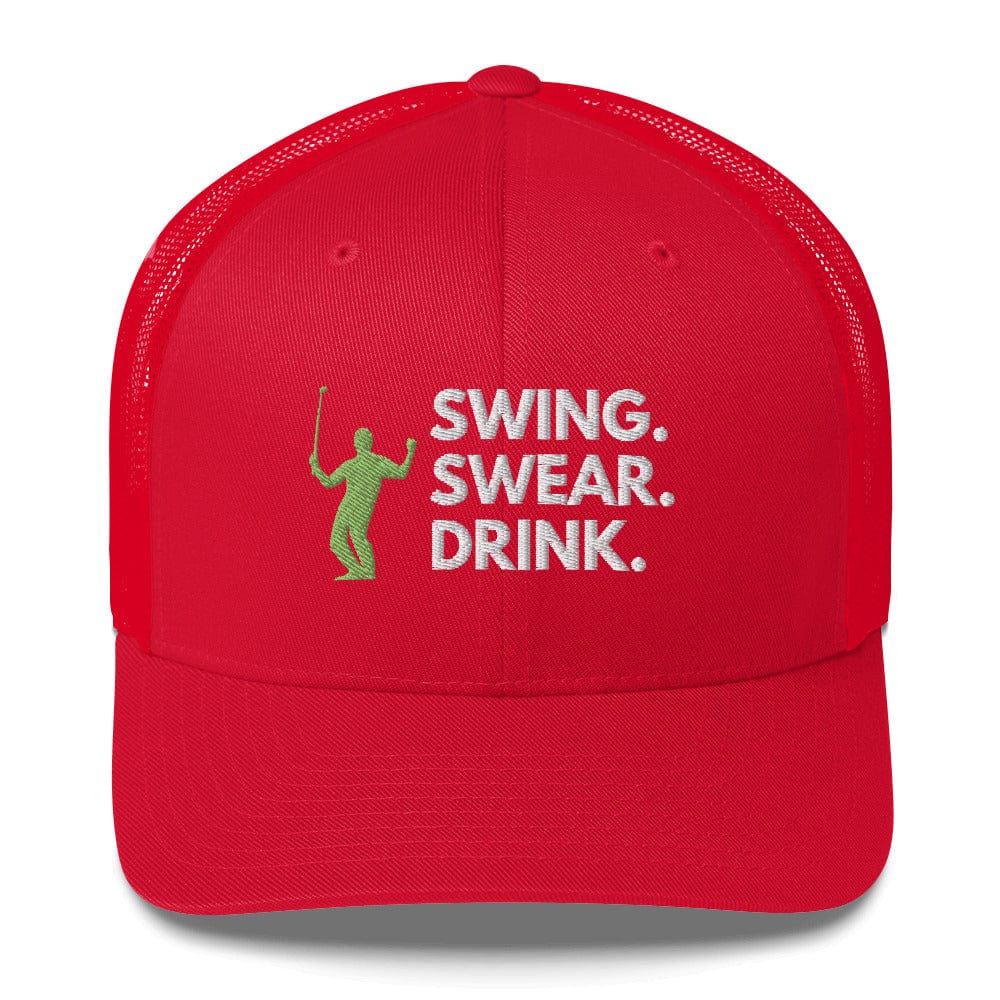 Funny Golfer Gifts Trucker Hat Red Swing. Swear. Drink Trucker Hat