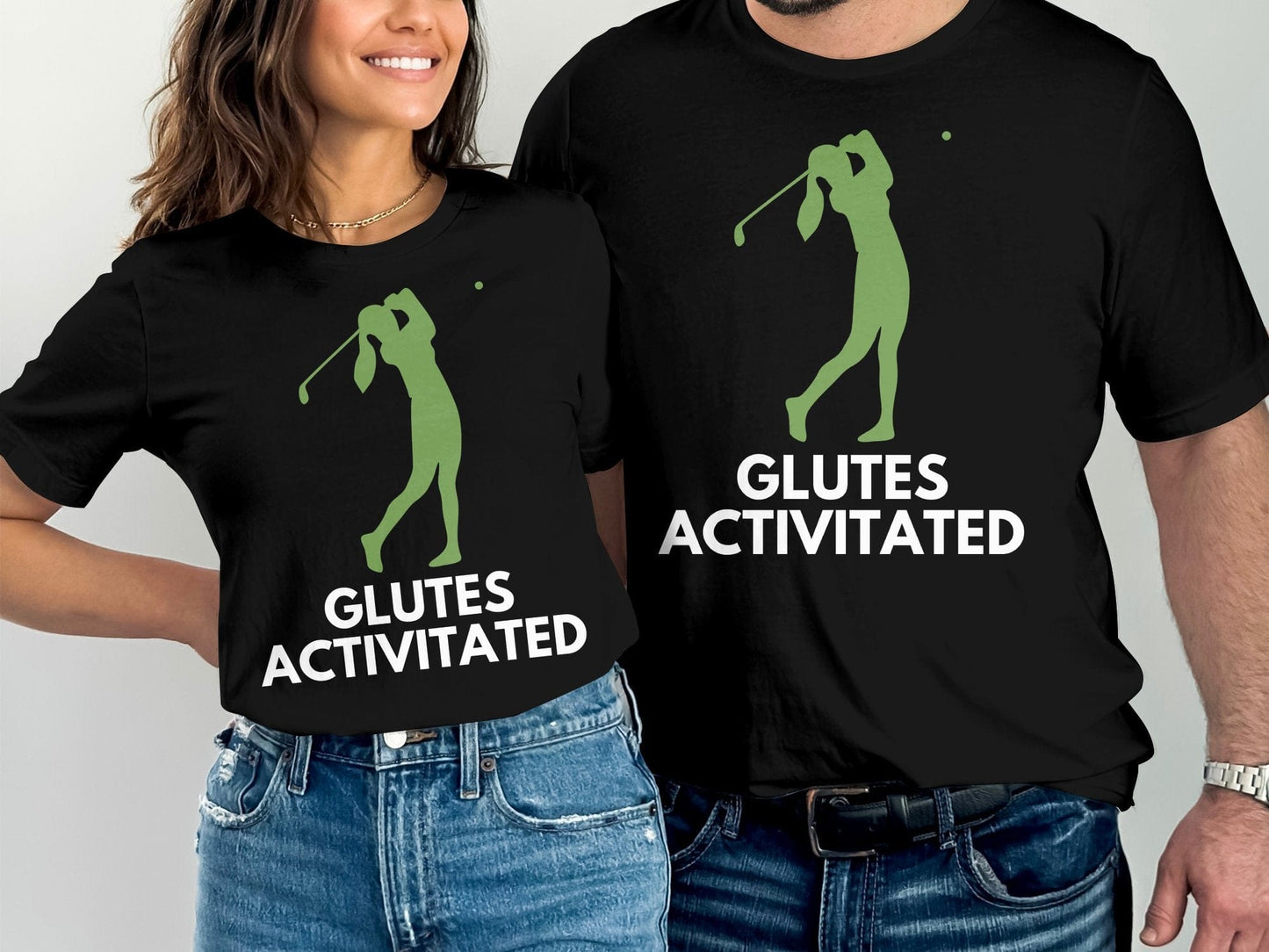 Funny Golfer Gifts TShirt Glutes Activated Female Golf T-Shirt
