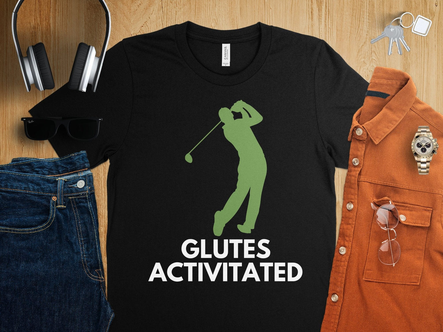 Funny Golfer Gifts TShirt Glutes Activated Male Golf T-Shirt