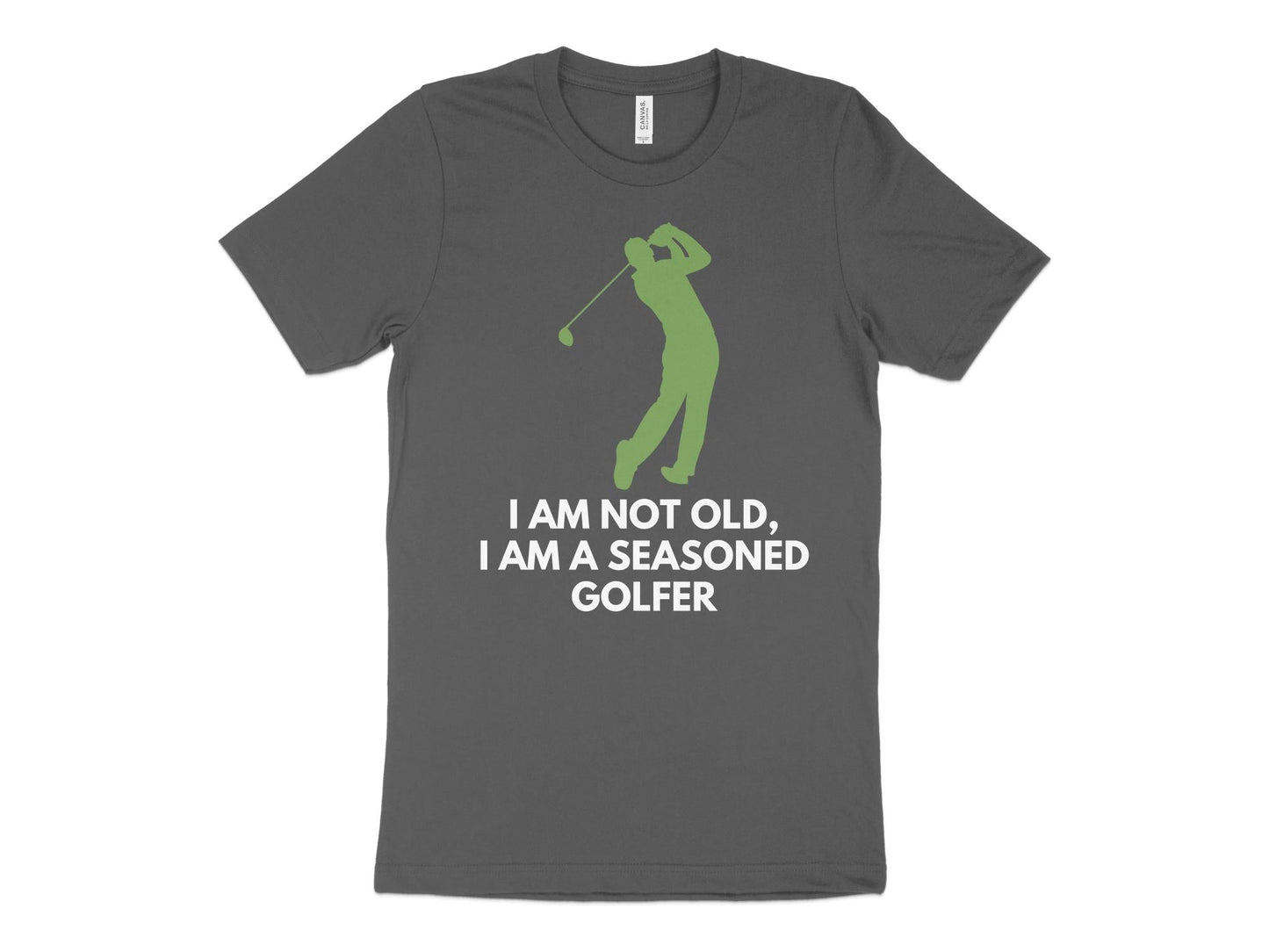 Funny Golfer Gifts TShirt XS / Asphalt Im Not Old Im a Seasoned Golfer Golf T-Shirt