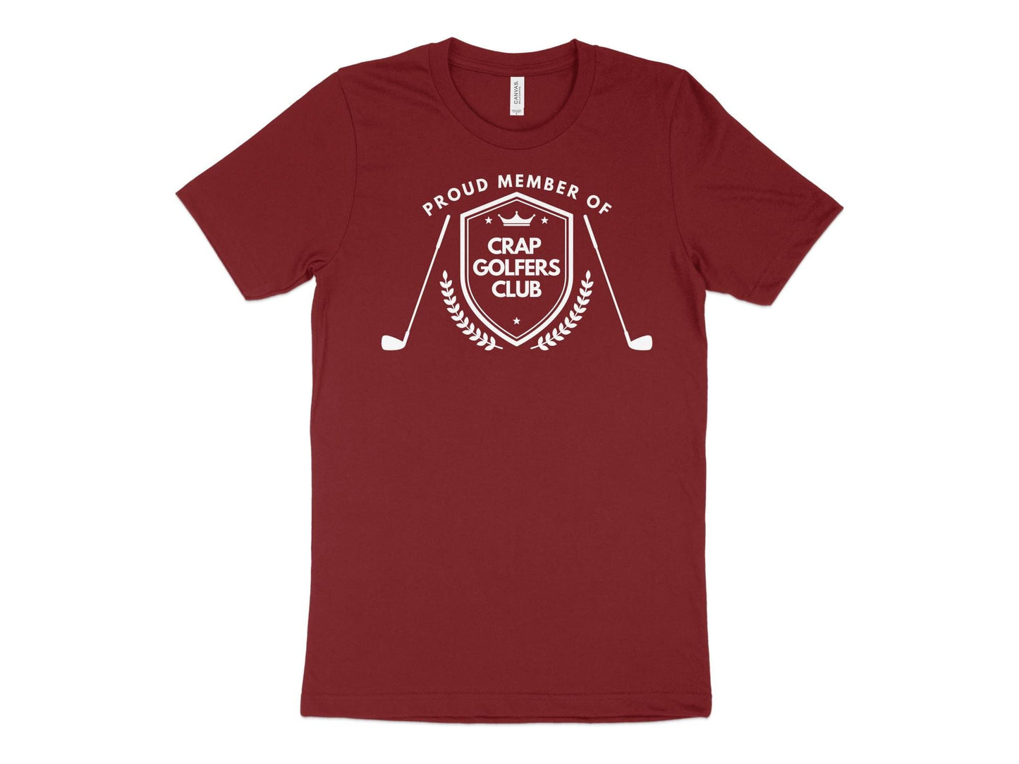 Funny Golfer Gifts TShirt XS / Cardinal Proud Member of the Crap Golfers Club Golf T-Shirt