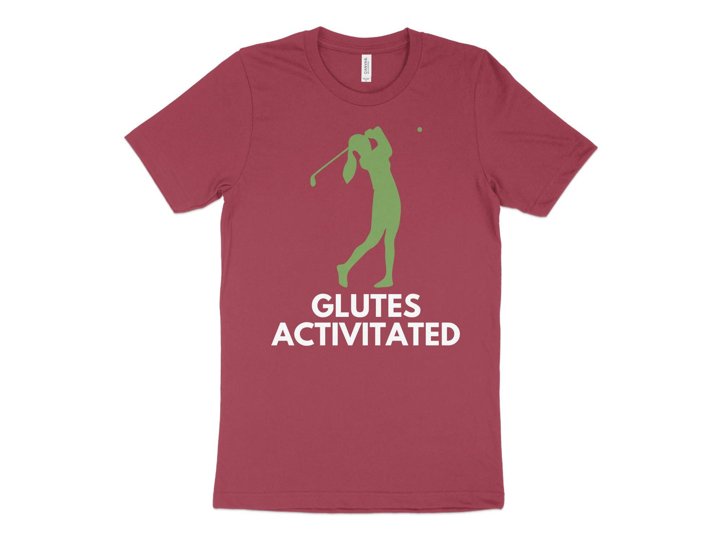 Funny Golfer Gifts TShirt XS / Heather Raspberry Glutes Activated Female Golf T-Shirt
