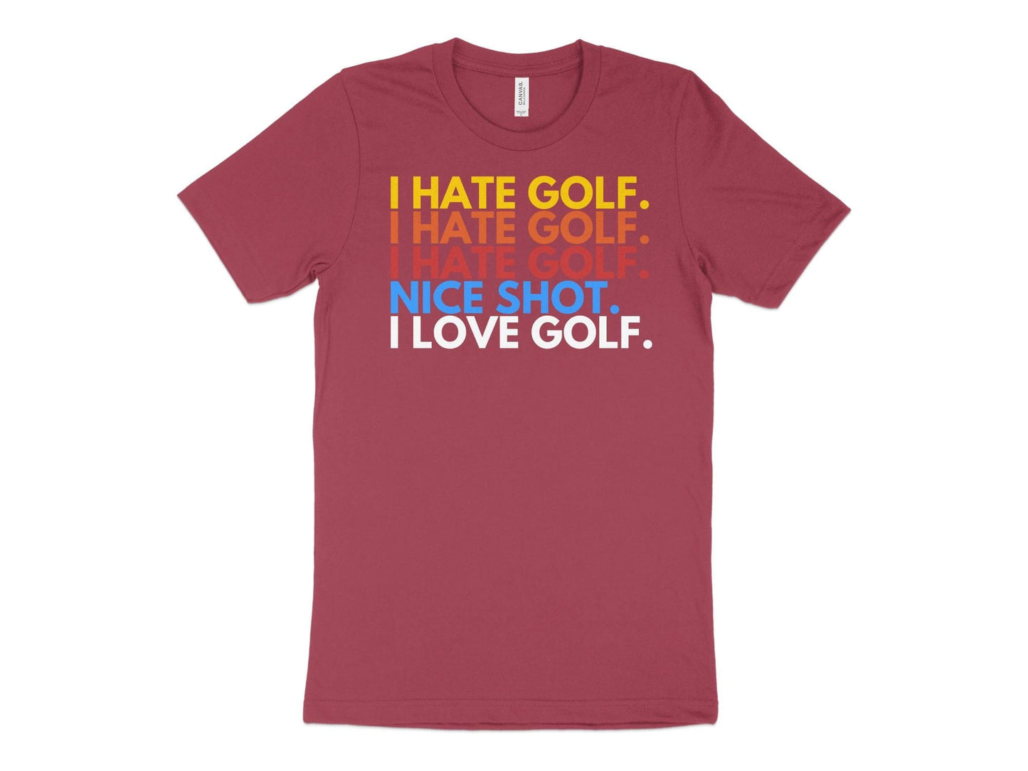 Funny Golfer Gifts TShirt XS / Heather Raspberry I Hate Golf I Love Golf Golf T-Shirt