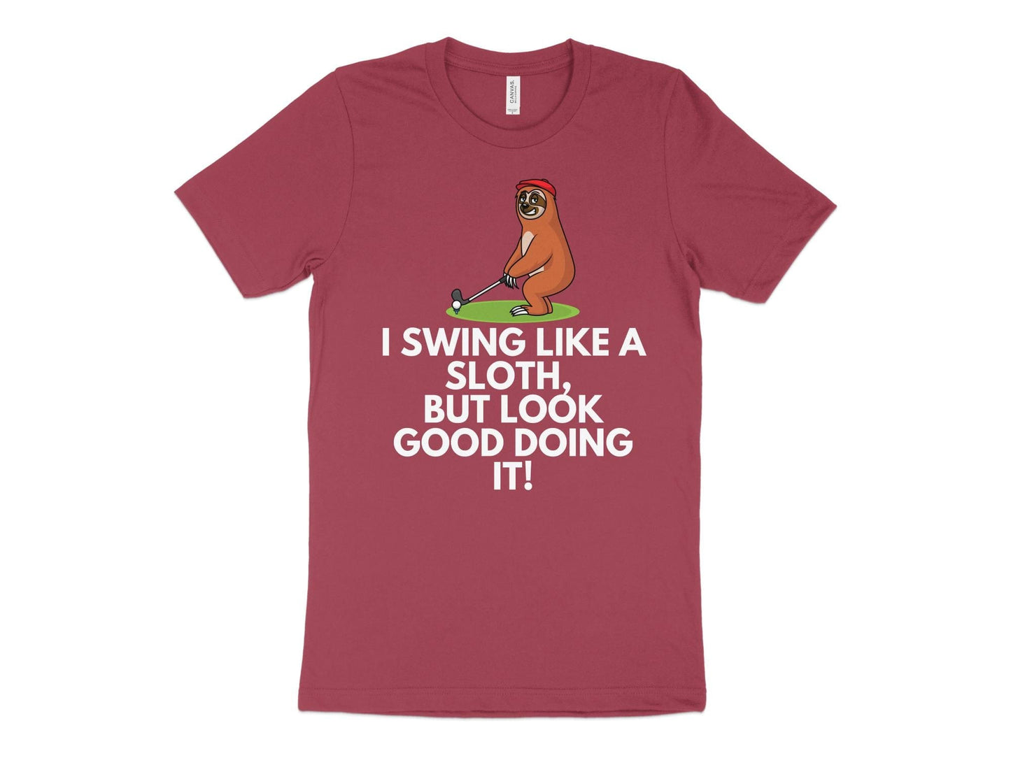 Funny Golfer Gifts TShirt XS / Heather Raspberry I Swing Like a Sloth Golf TShirt