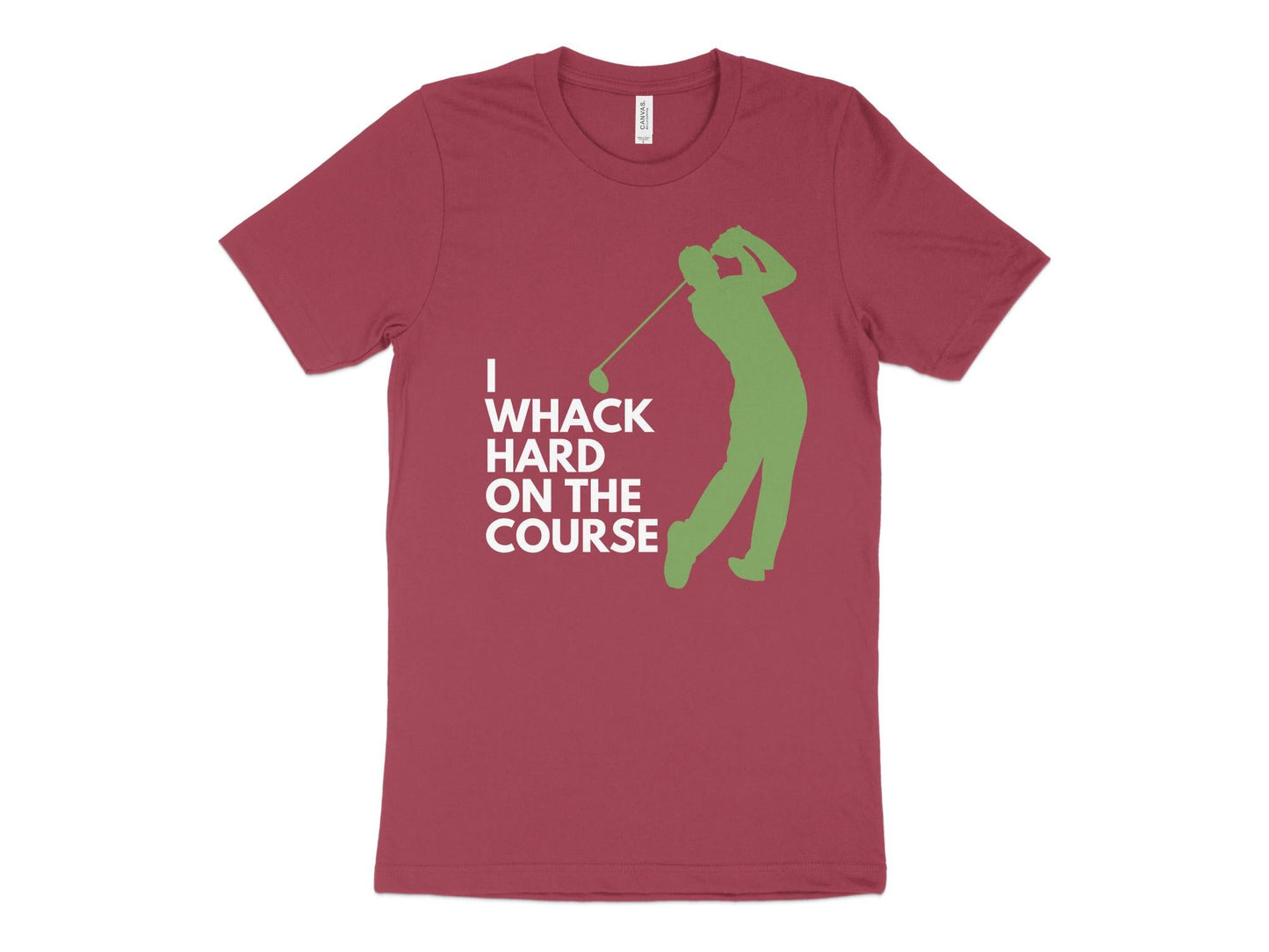 Funny Golfer Gifts TShirt XS / Heather Raspberry I Whack Hard on the Course Golf T-Shirt