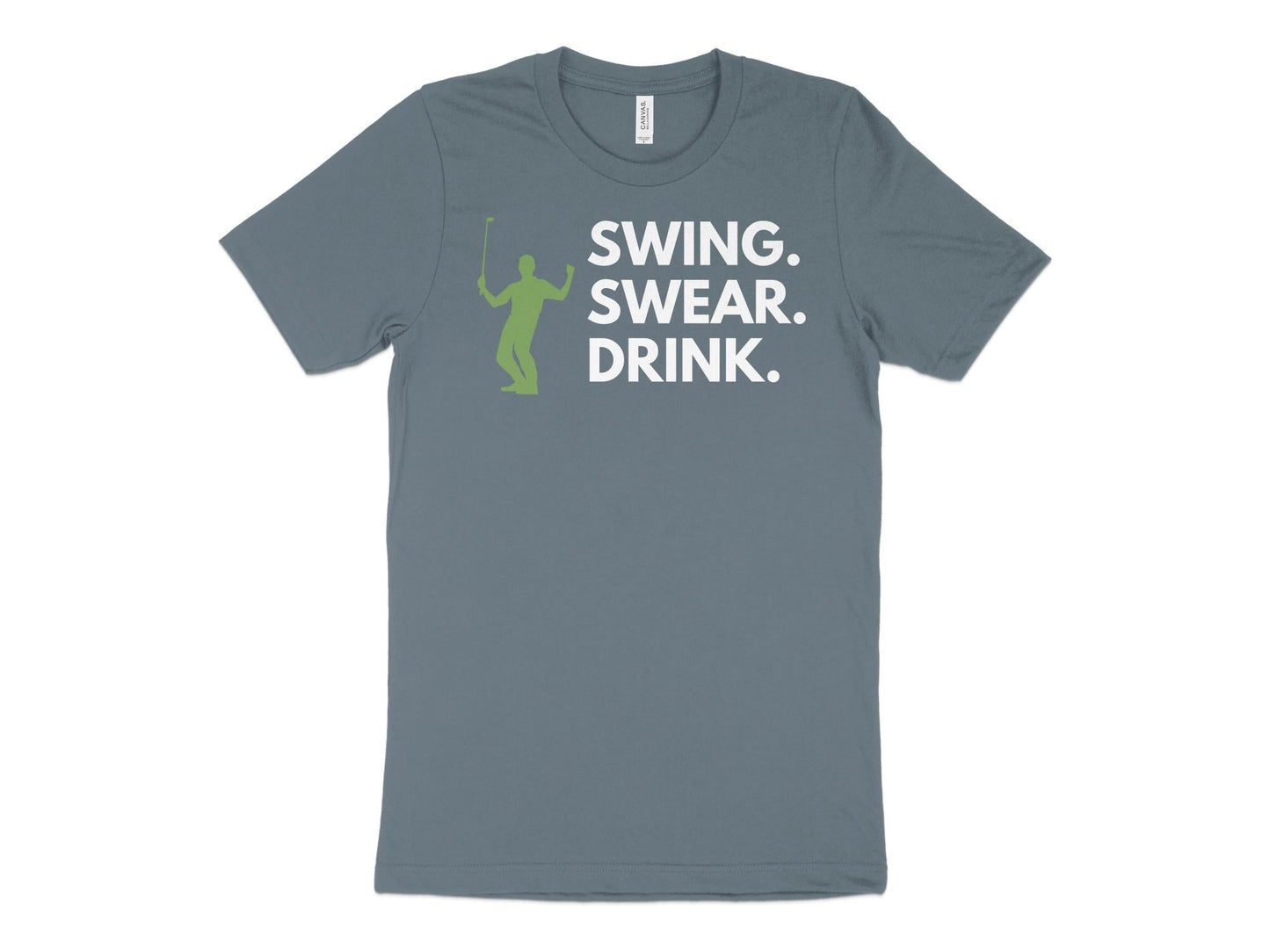 Funny Golfer Gifts TShirt XS / Heather Slate Swing Swear Drink Golf T-Shirt