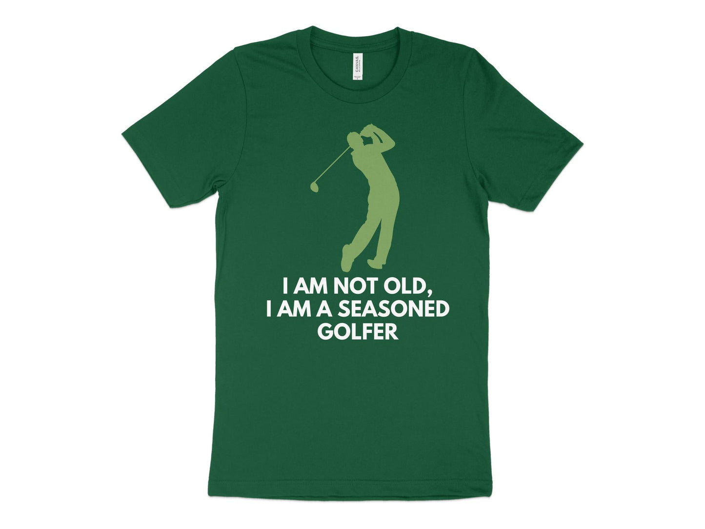 Funny Golfer Gifts TShirt XS / Kelly Im Not Old Im a Seasoned Golfer Golf T-Shirt