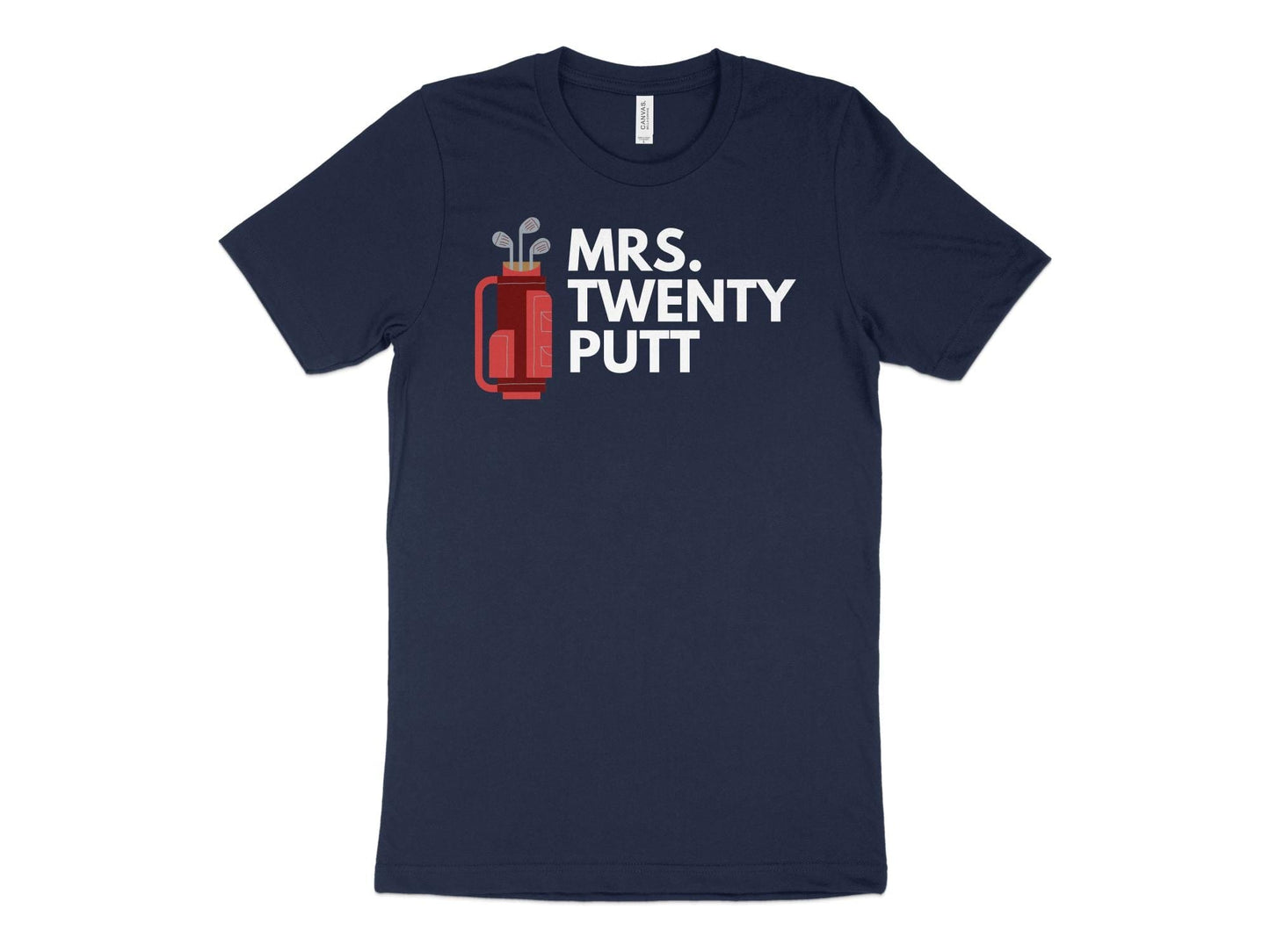 Funny Golfer Gifts TShirt XS / Navy Mrs Twenty Putt Golf T-Shirt