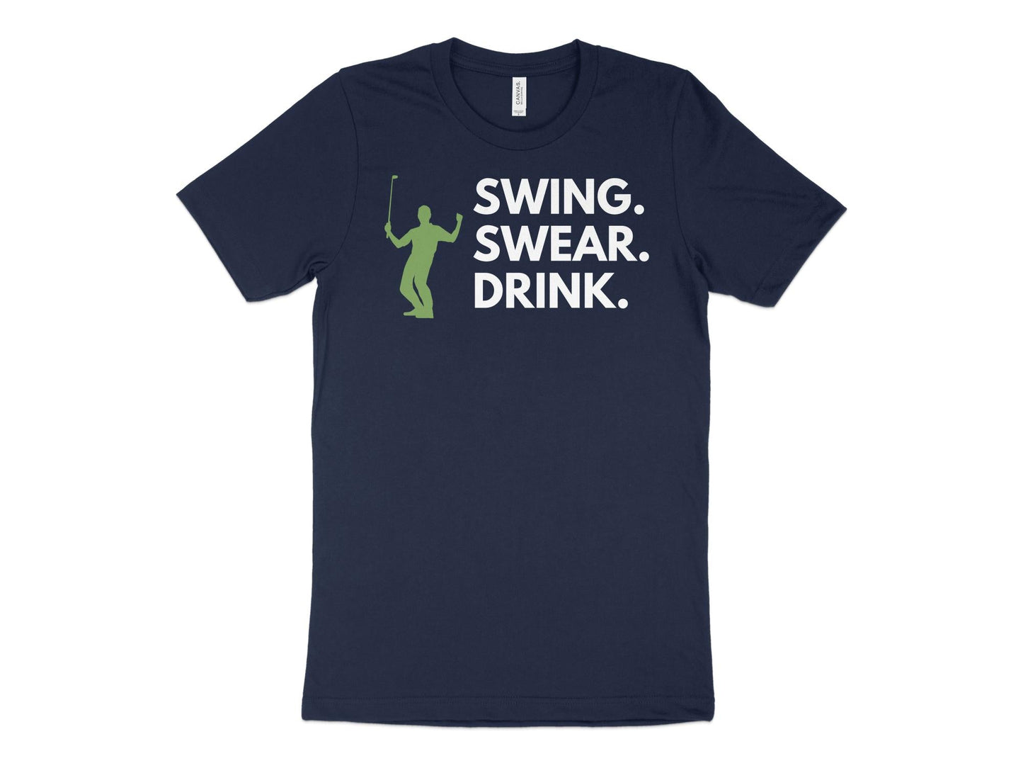 Funny Golfer Gifts TShirt XS / Navy Swing Swear Drink Golf T-Shirt