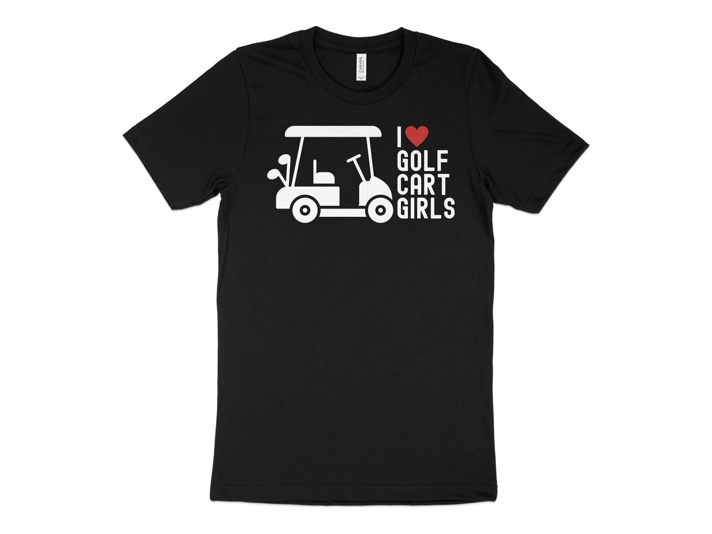 Funny Golfer Gifts TShirt XS / Solid Black Blend I Love Golf Cart Girls Golf TShirt