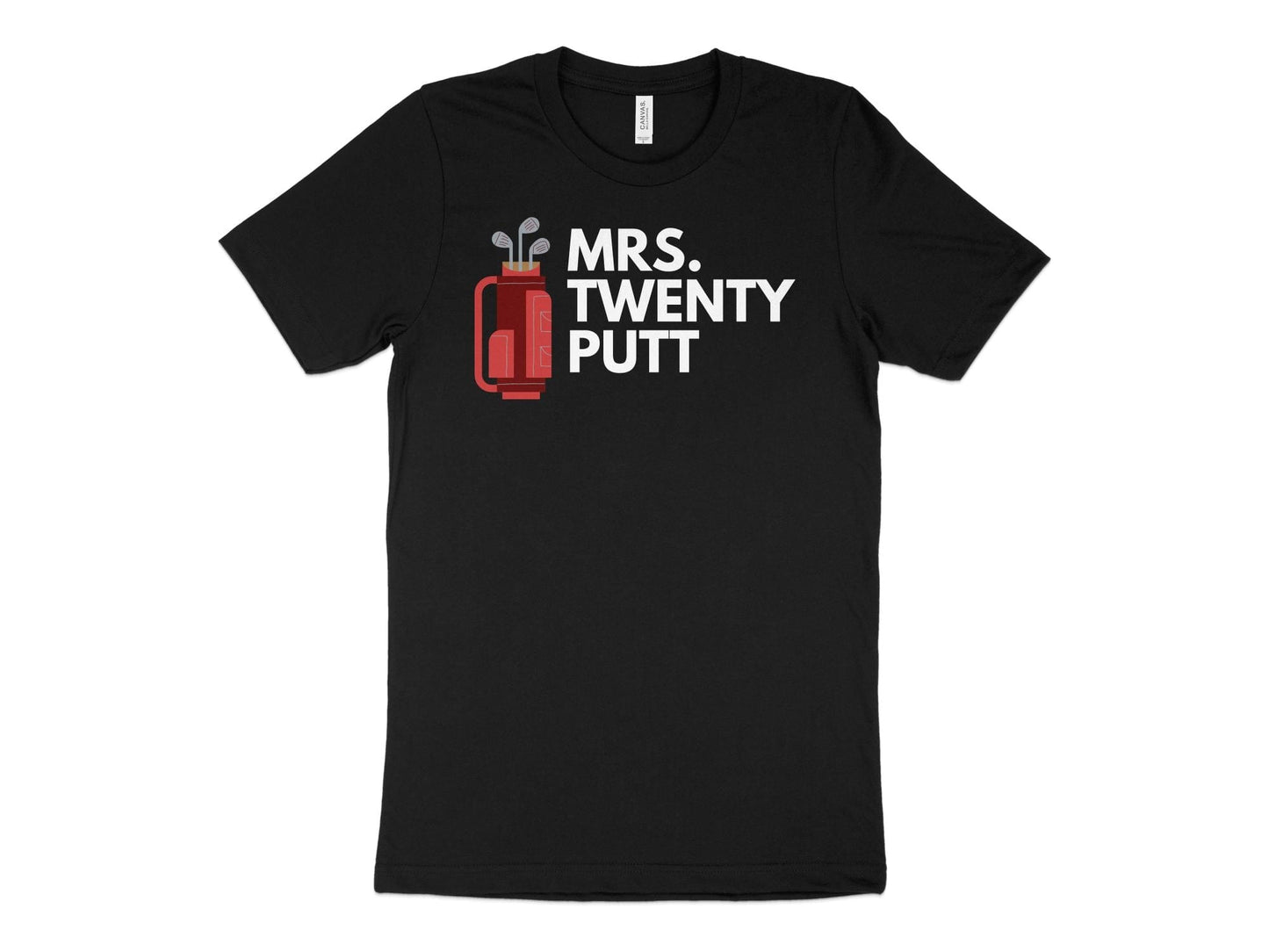 Funny Golfer Gifts TShirt XS / Solid Black Blend Mrs Twenty Putt Golf T-Shirt