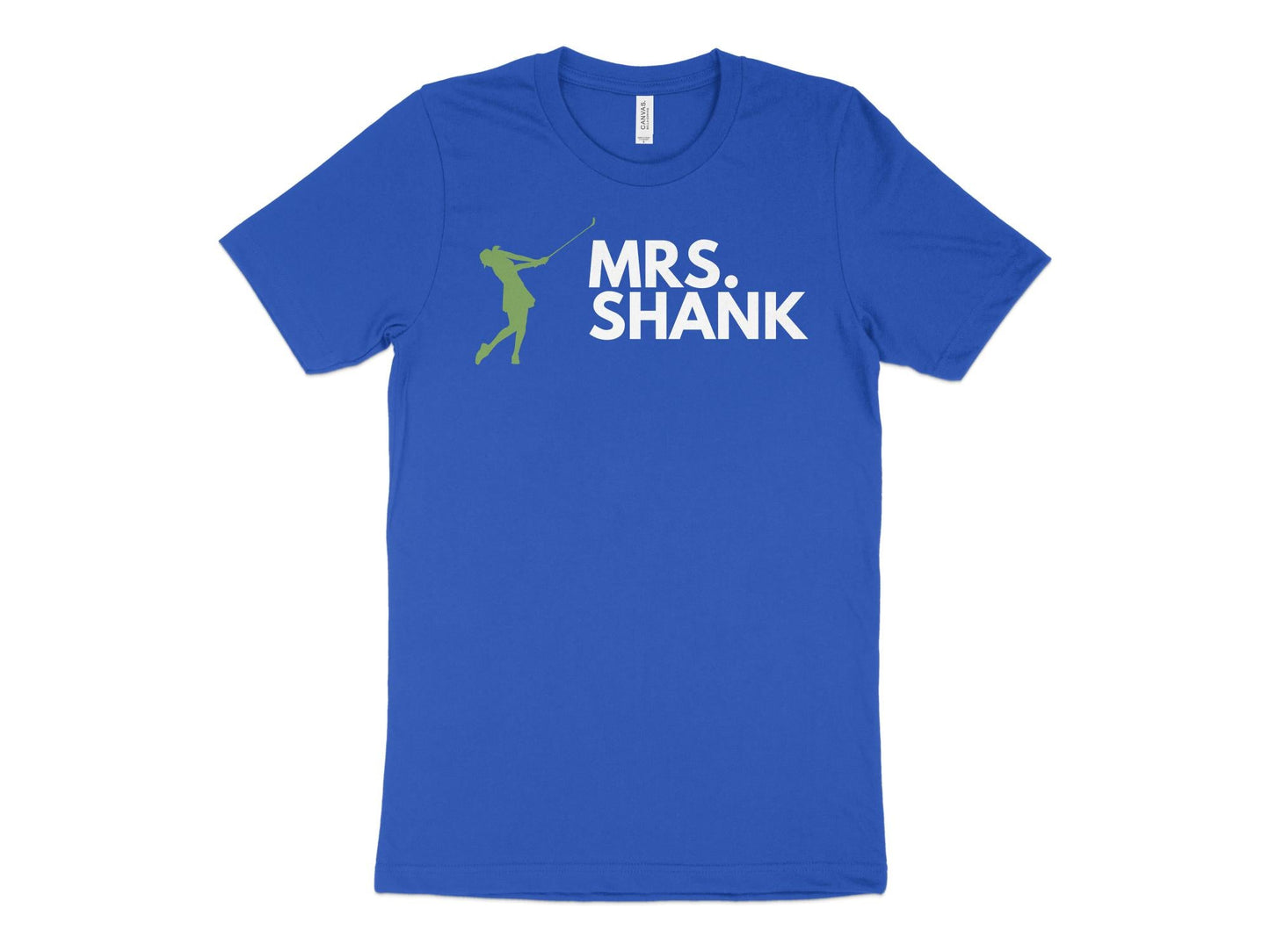 Funny Golfer Gifts TShirt XS / True Royal Mrs Shank Golf T-Shirt