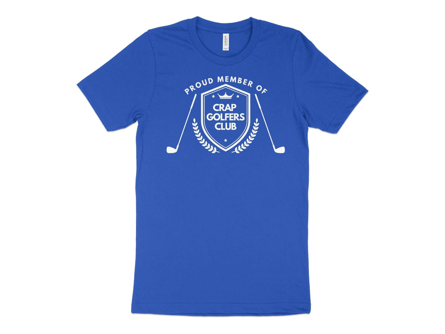 Funny Golfer Gifts TShirt XS / True Royal Proud Member of the Crap Golfers Club Golf T-Shirt