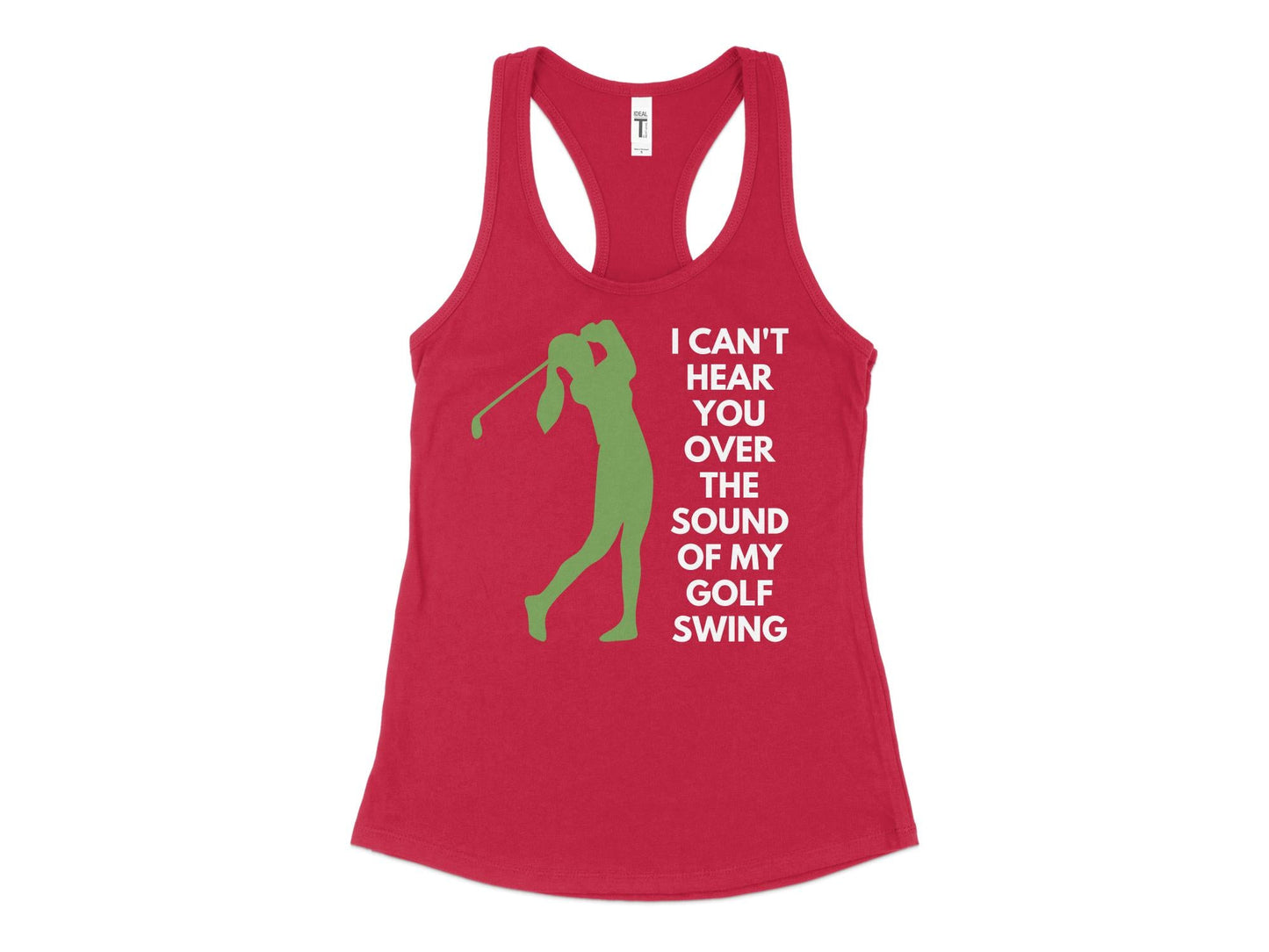 Funny Golfer Gifts Womens Tank Top XS / Red I Cant Hear You Over My Golf Swing Female Golf Womans Tank Top