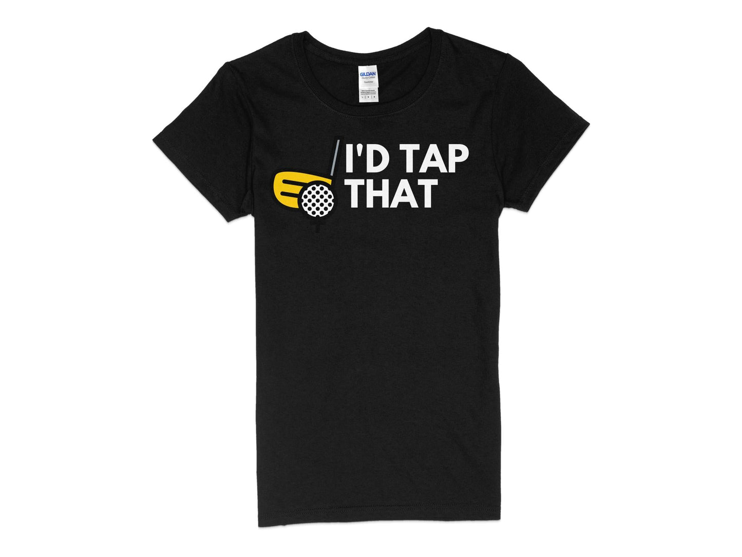 Funny Golfer Gifts Womens TShirt S / Black Id Tap That Golf Womans T-Shirt