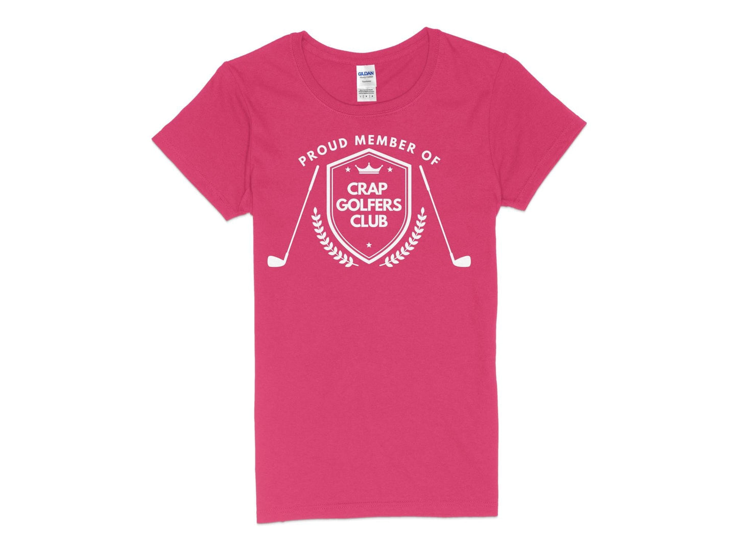Funny Golfer Gifts Womens TShirt S / Heliconia Proud Member of the Crap Golfers Club Golf Womans T-Shirt