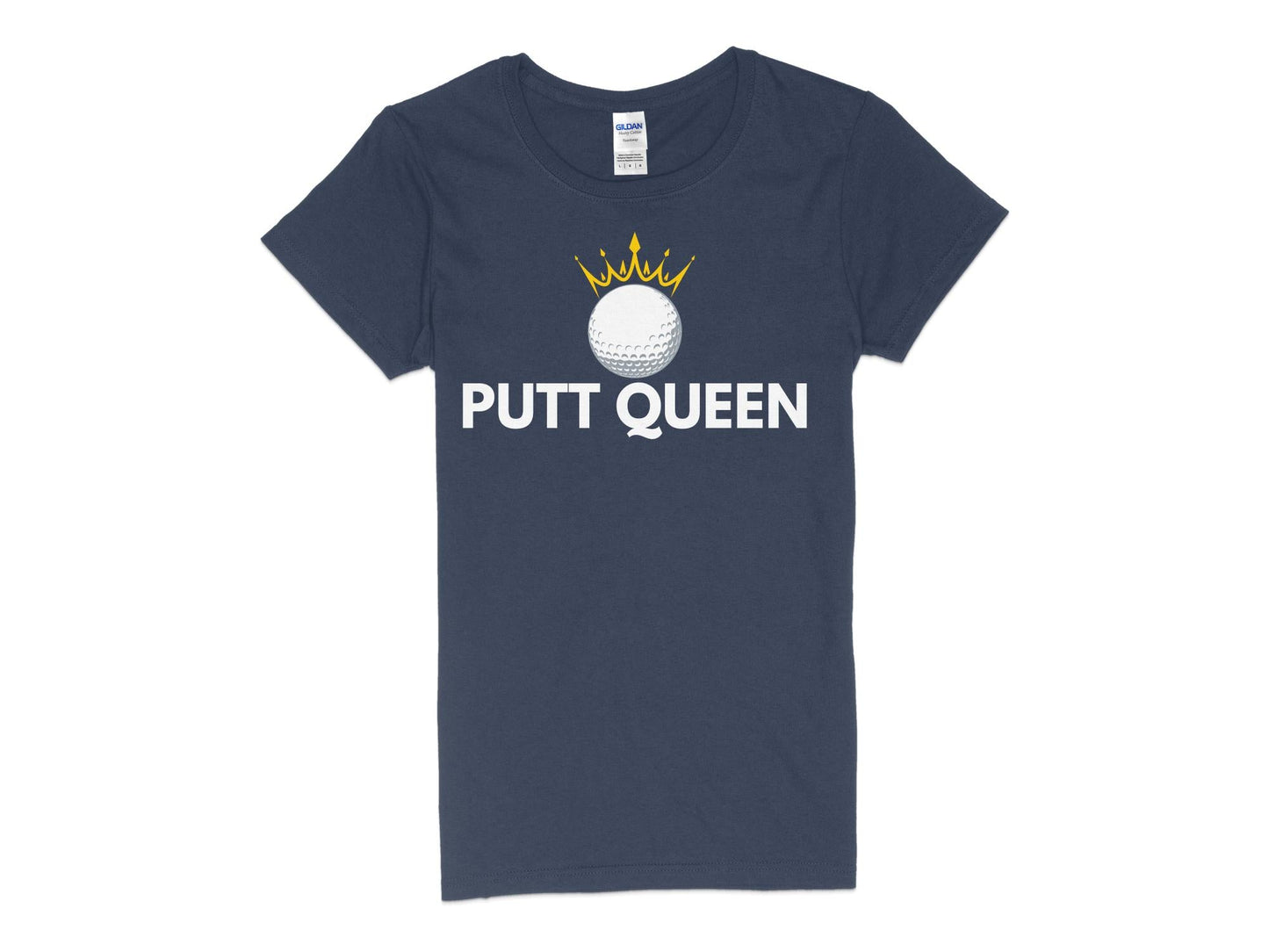 Funny Golfer Gifts Womens TShirt S / Navy Putt Queen Golf Ball Golf Womans T-Shirt