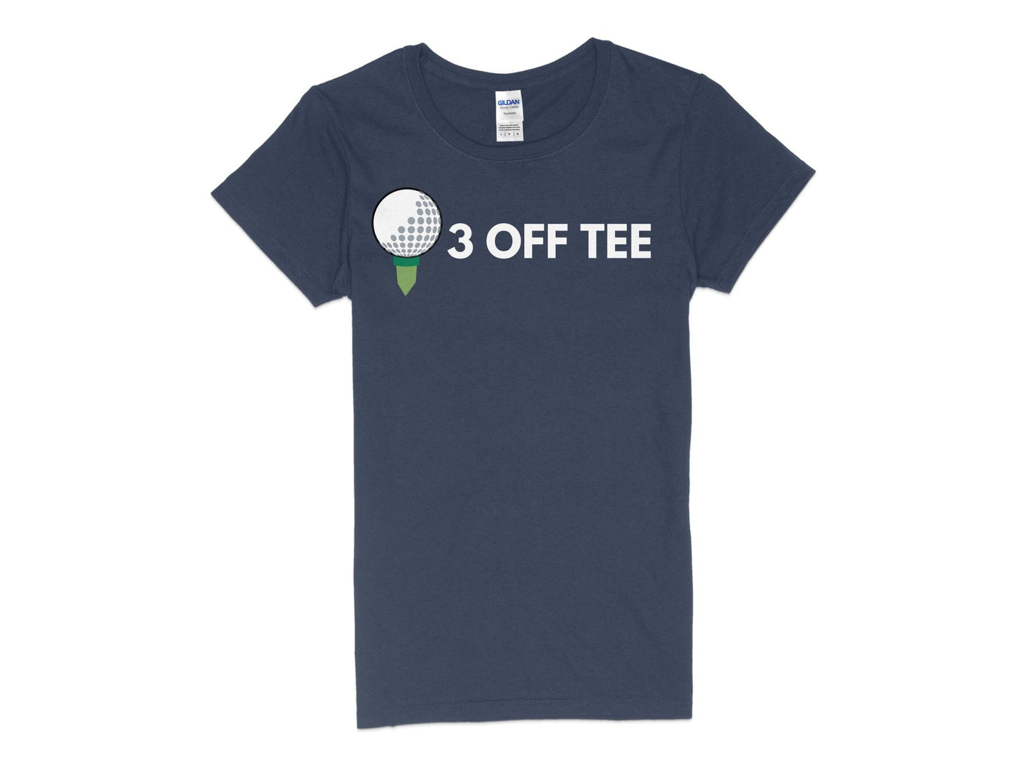 Funny Golfer Gifts Womens TShirt S / Navy Three Off Tee Golf Womans T-Shirt
