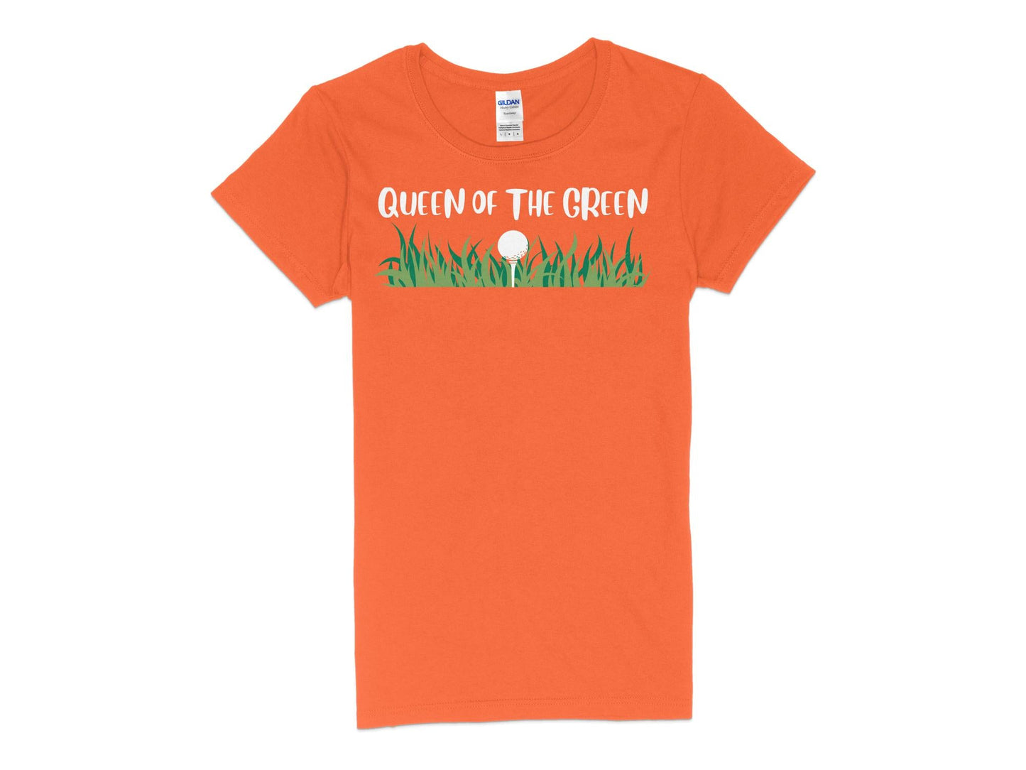 Funny Golfer Gifts Womens TShirt S / Orange Queen of the Green Golf Womans T-Shirt