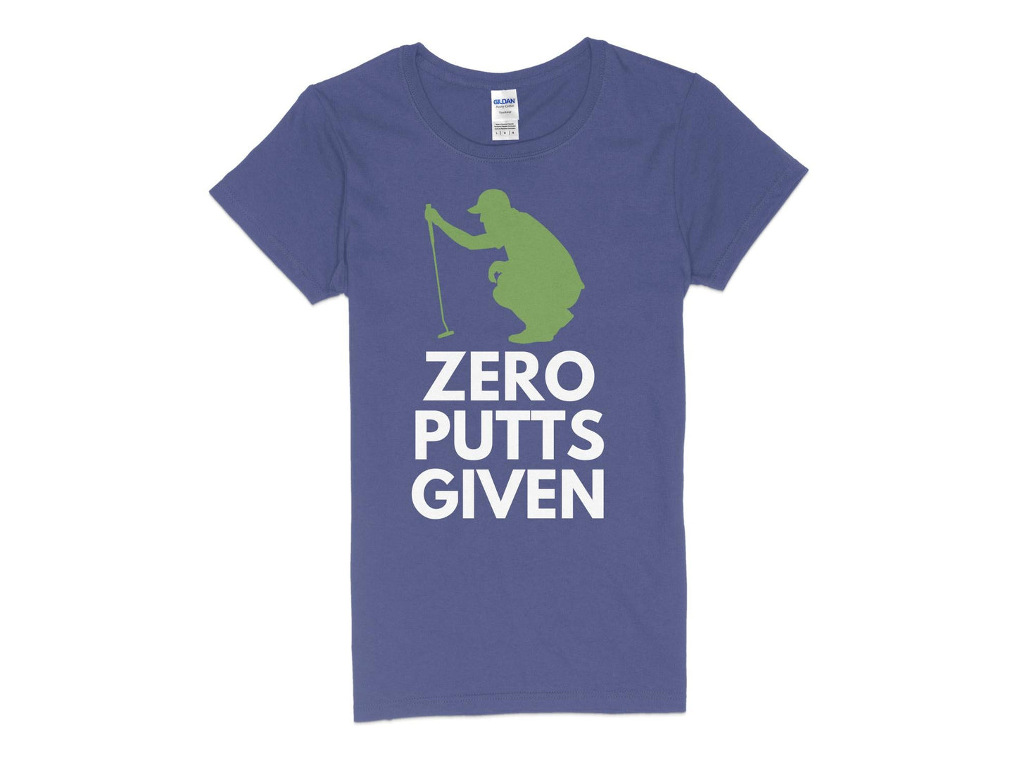 Funny Golfer Gifts Womens TShirt S / Purple Zero Putts Given Golf Womans T-Shirt