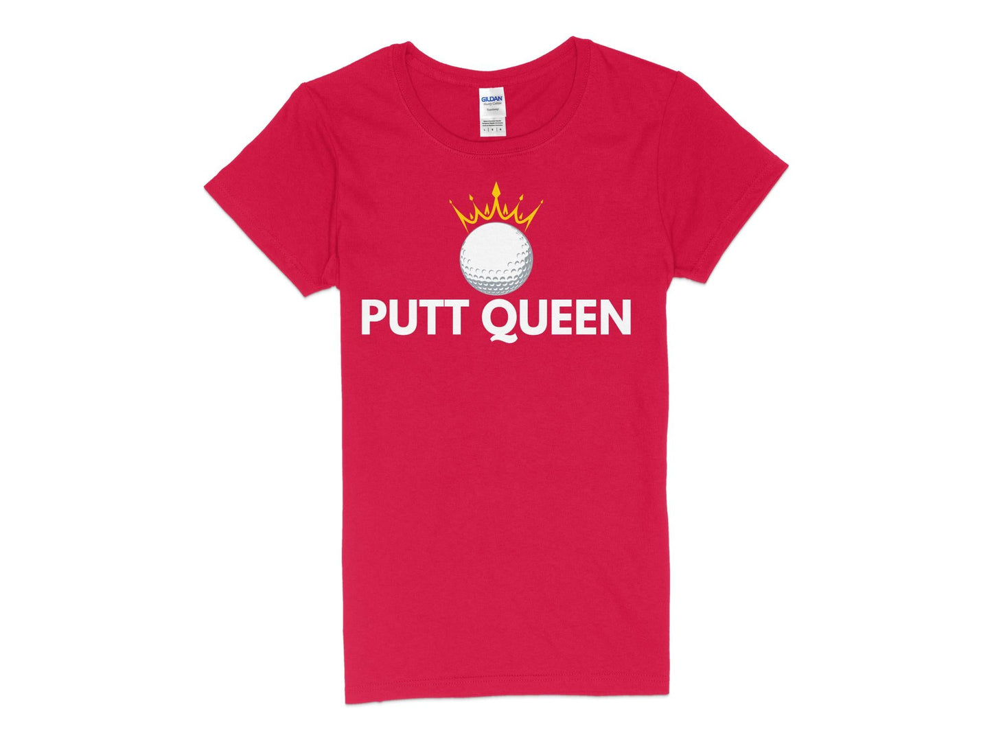 Funny Golfer Gifts Womens TShirt S / Red Putt Queen Golf Ball Golf Womans T-Shirt
