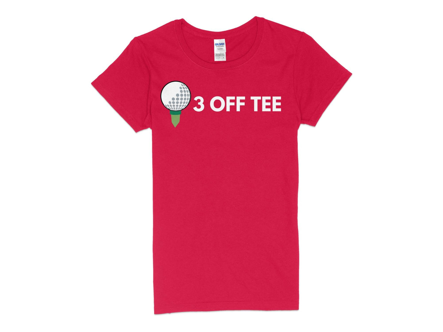Funny Golfer Gifts Womens TShirt S / Red Three Off Tee Golf Womans T-Shirt