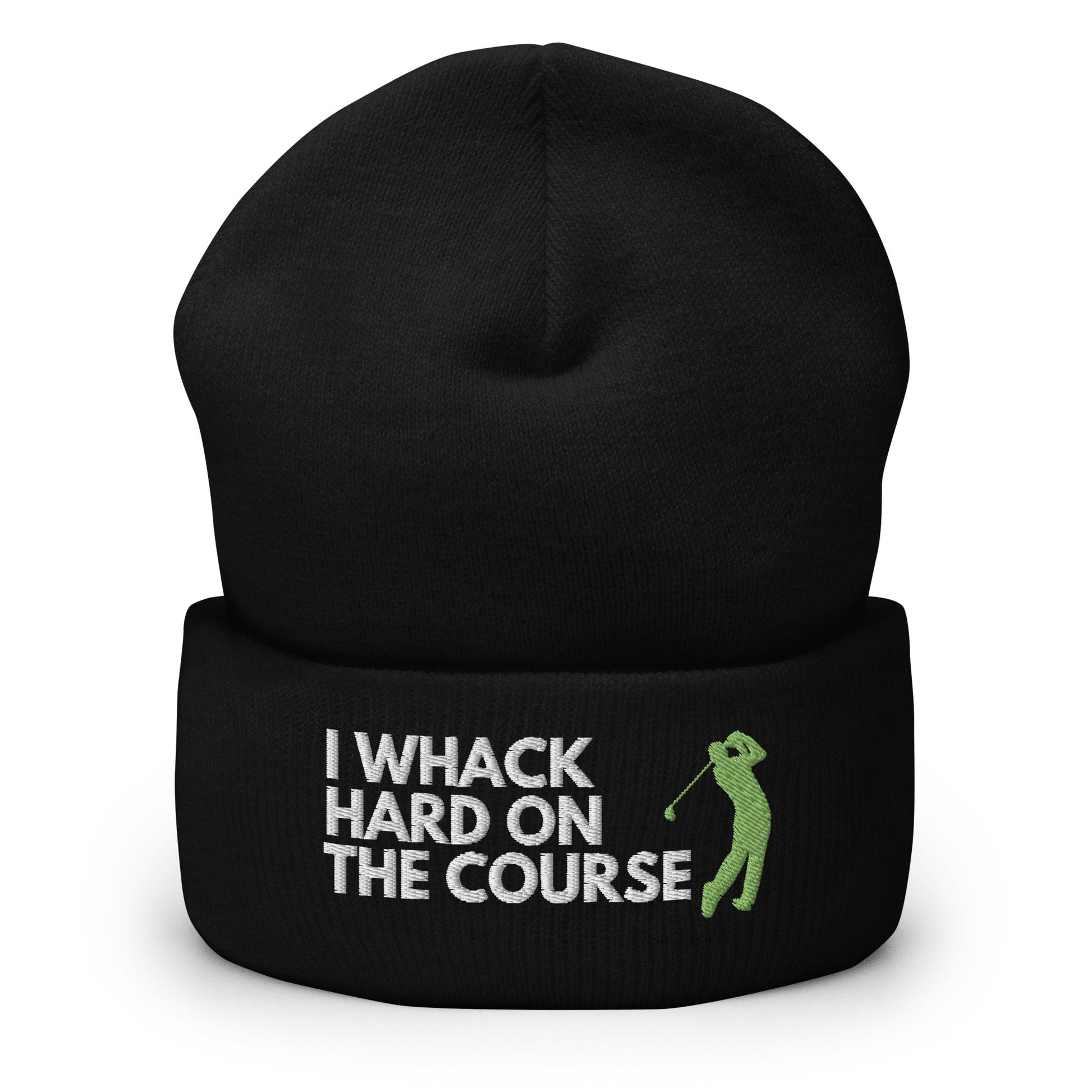 Funny Golfer Gifts  Beanie Black I Whack Hard On The Course Beanie