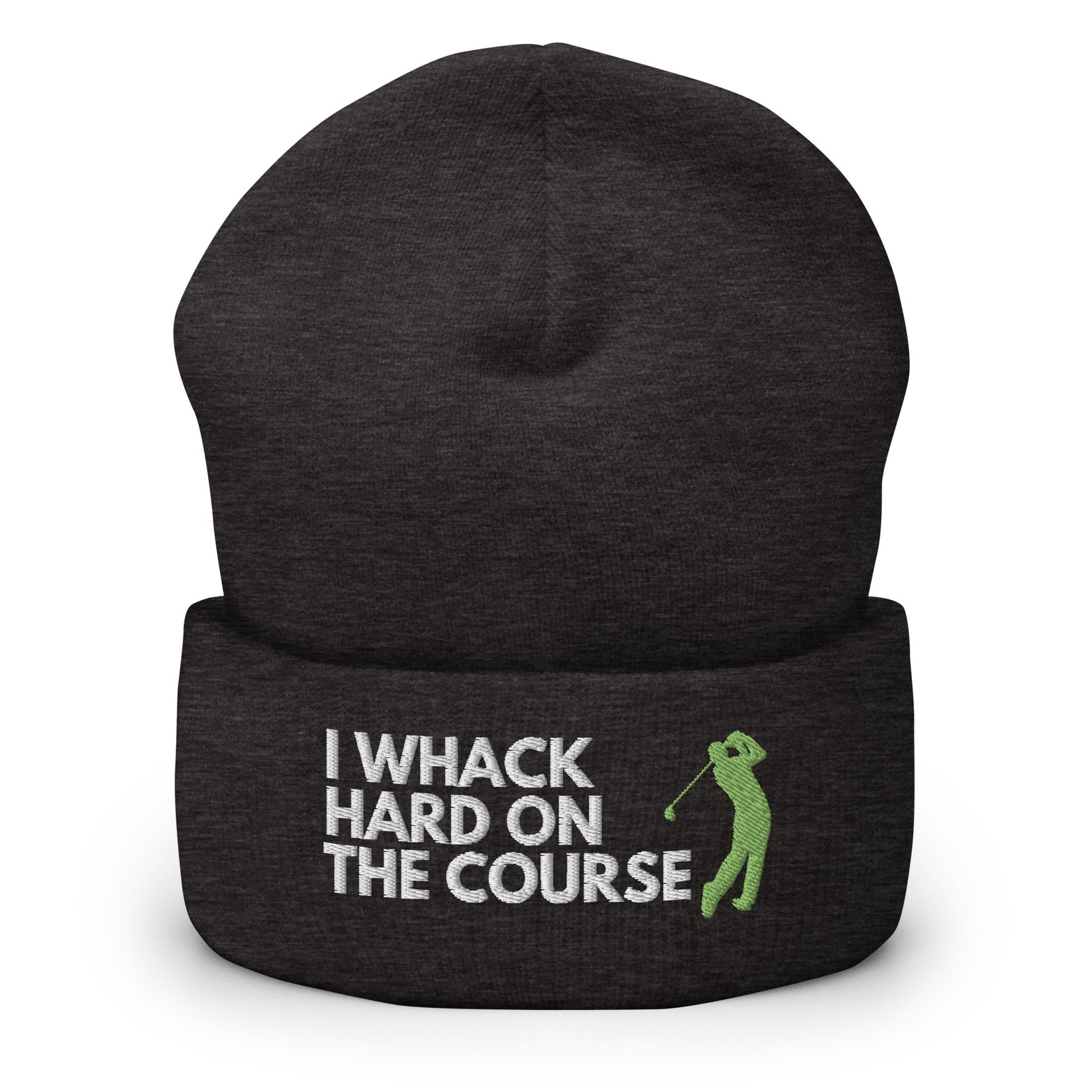 Funny Golfer Gifts  Beanie Dark Grey I Whack Hard On The Course Beanie