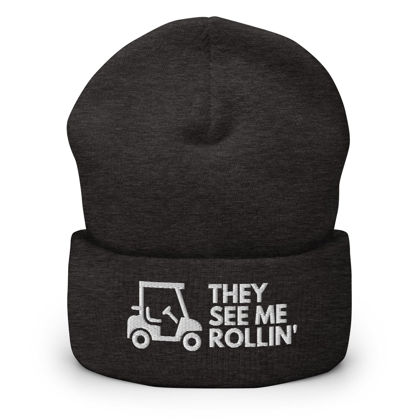 Funny Golfer Gifts  Beanie Dark Grey They See Me Rollin Golfcart Beanie