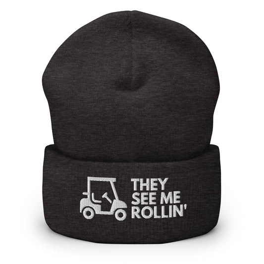 Funny Golfer Gifts  Beanie Dark Grey They See Me Rollin Golfcart Beanie