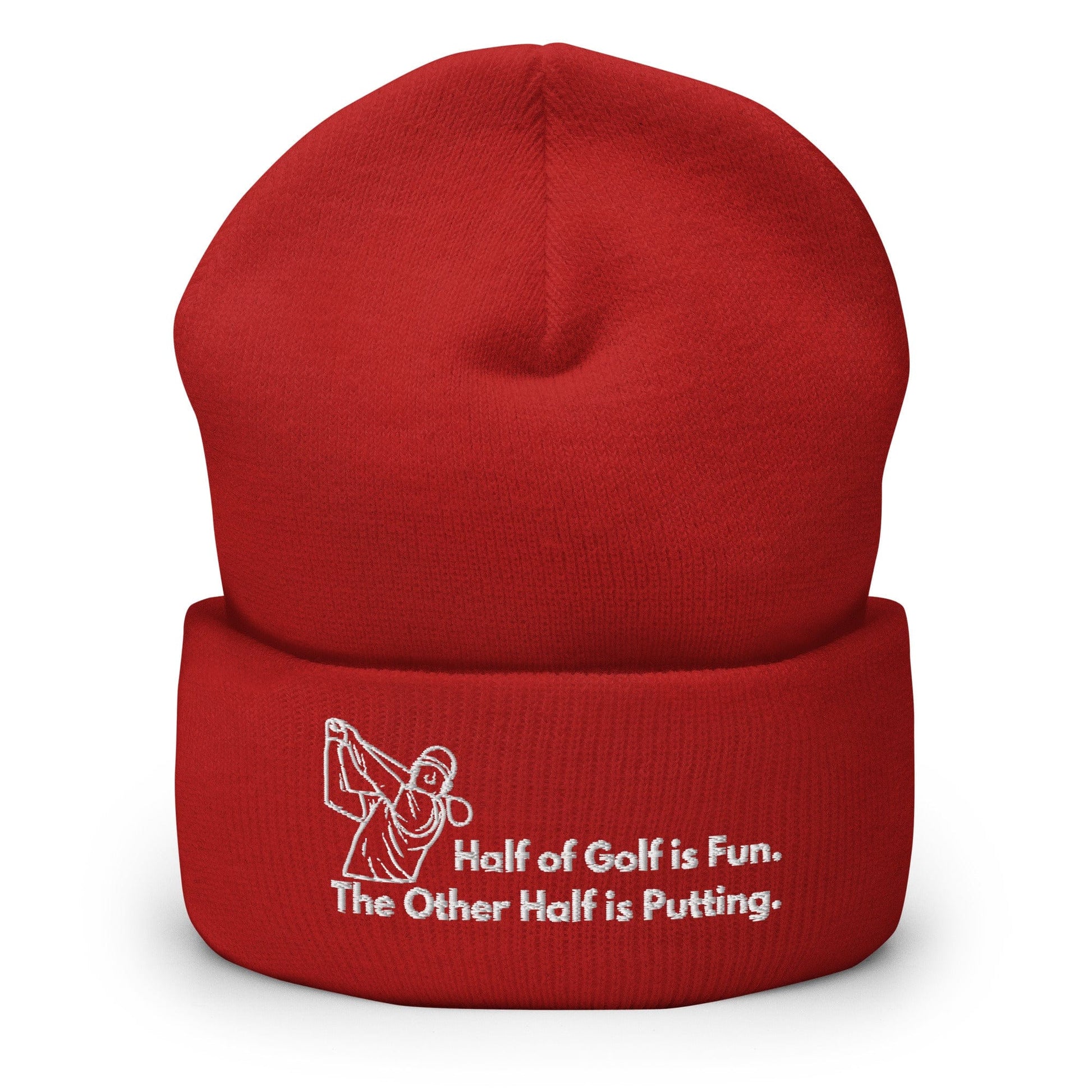 Funny Golfer Gifts  Beanie Red Half of Golf is Fun
