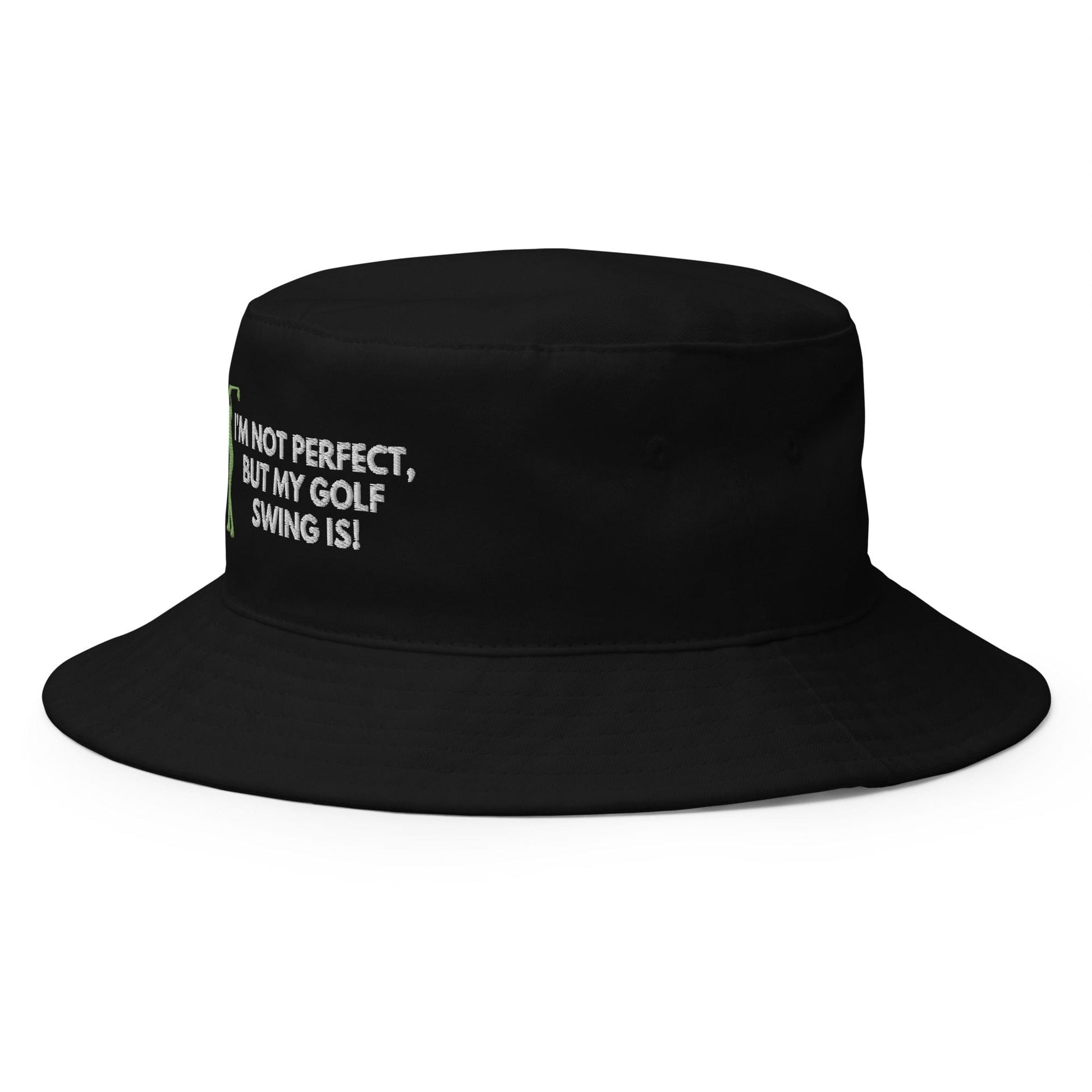 Funny Golfer Gifts  Bucket Hat I'm Not Perfect But My Golf Swing Is Hat Bucket Hat