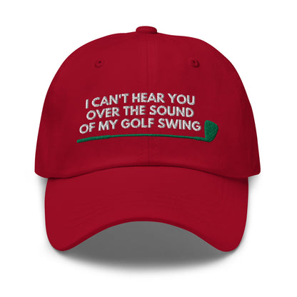 Funny Golfer Gifts  Dad Cap I Cant Hear You Over The Sound Of My Golf Swing Hat Cap