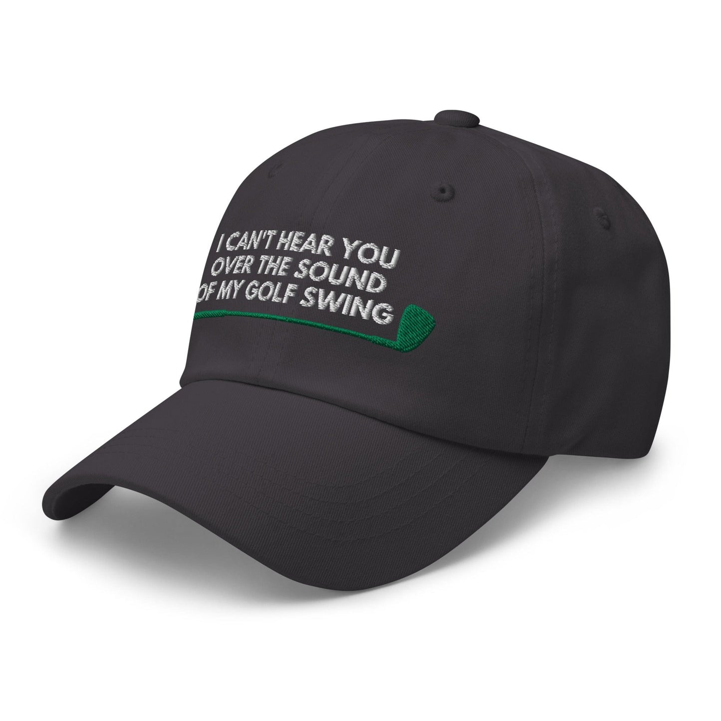 Funny Golfer Gifts  Dad Cap I Cant Hear You Over The Sound Of My Golf Swing Hat Cap