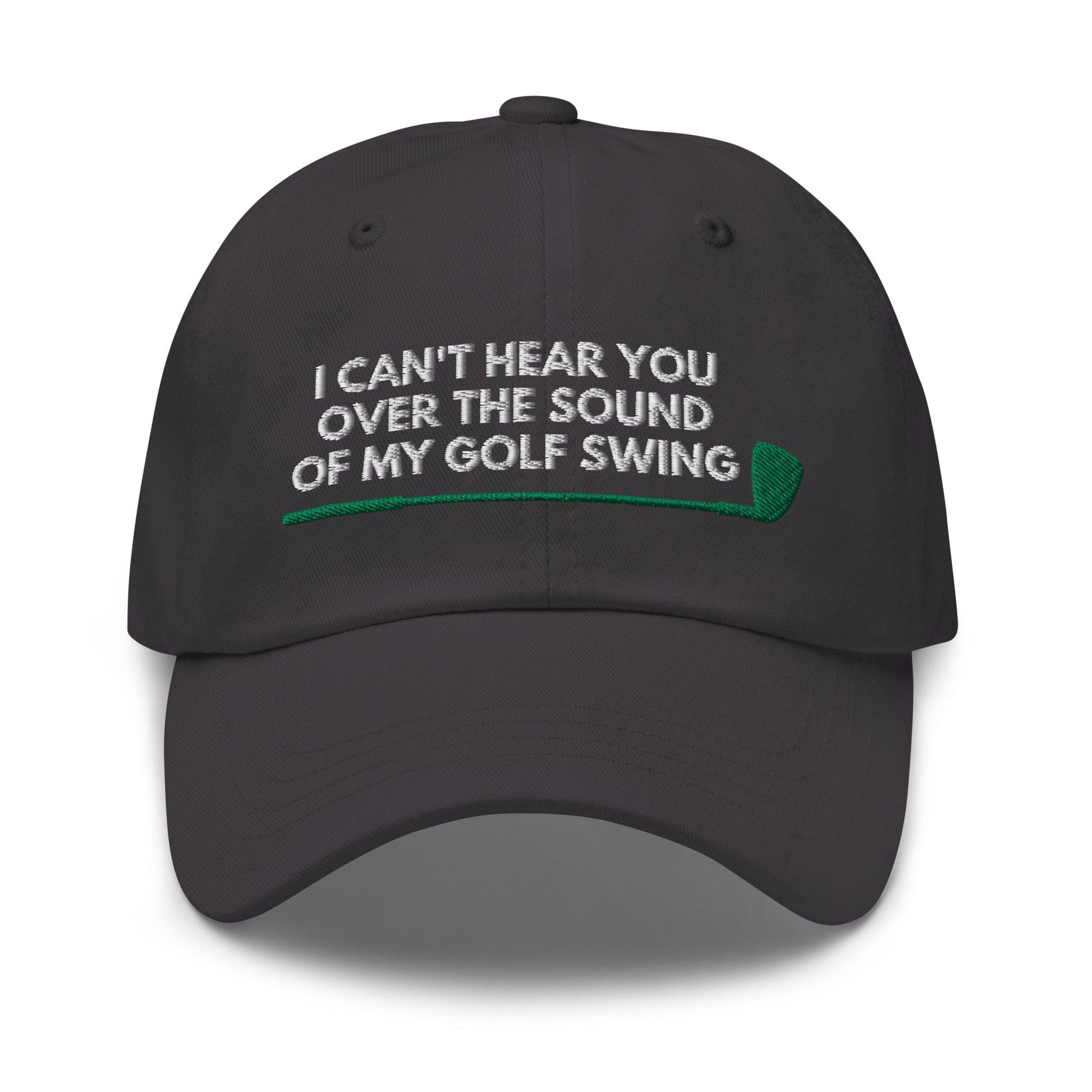 Funny Golfer Gifts  Dad Cap I Cant Hear You Over The Sound Of My Golf Swing Hat Cap