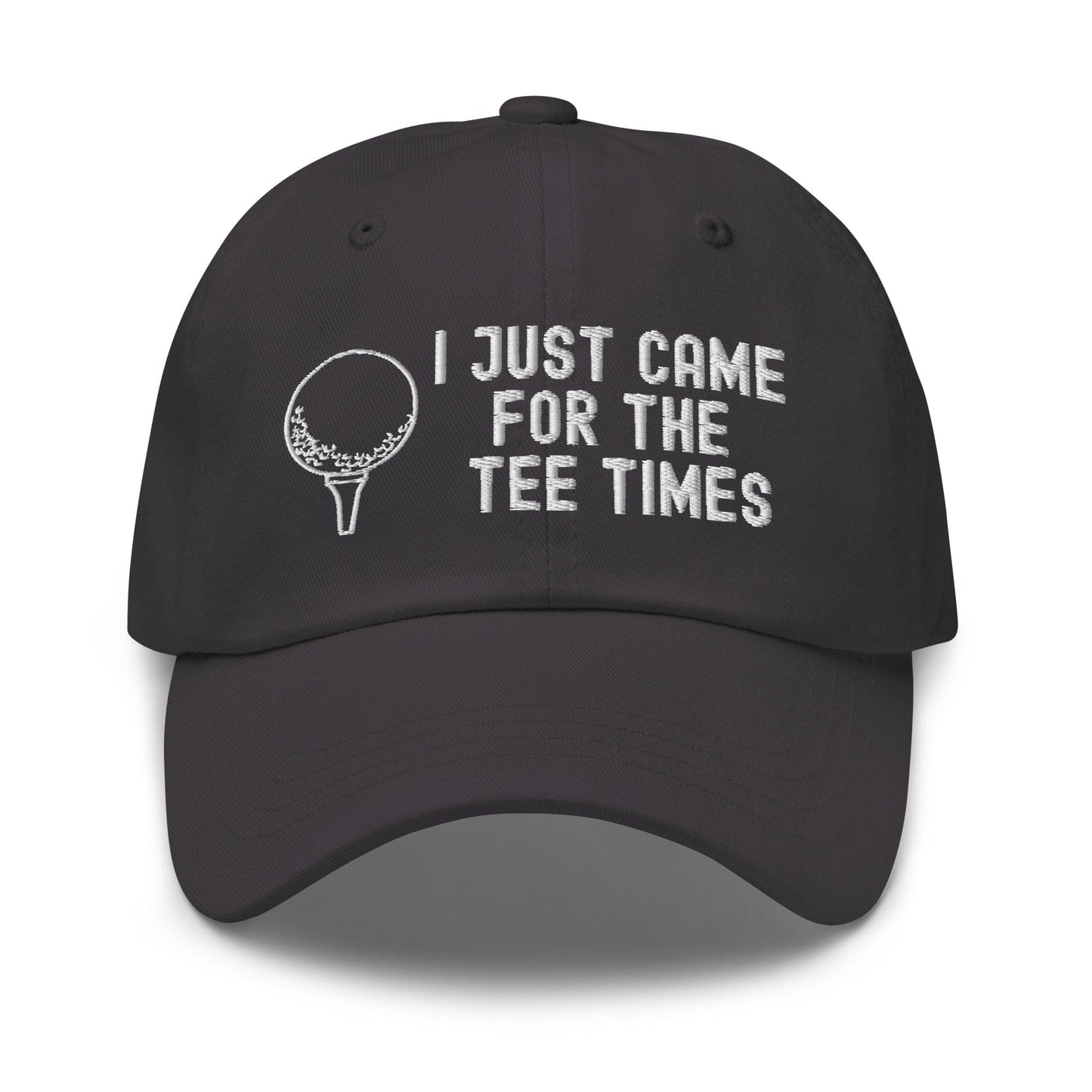 Funny Golfer Gifts  Dad Cap I Just Came For The Tee Times Cap