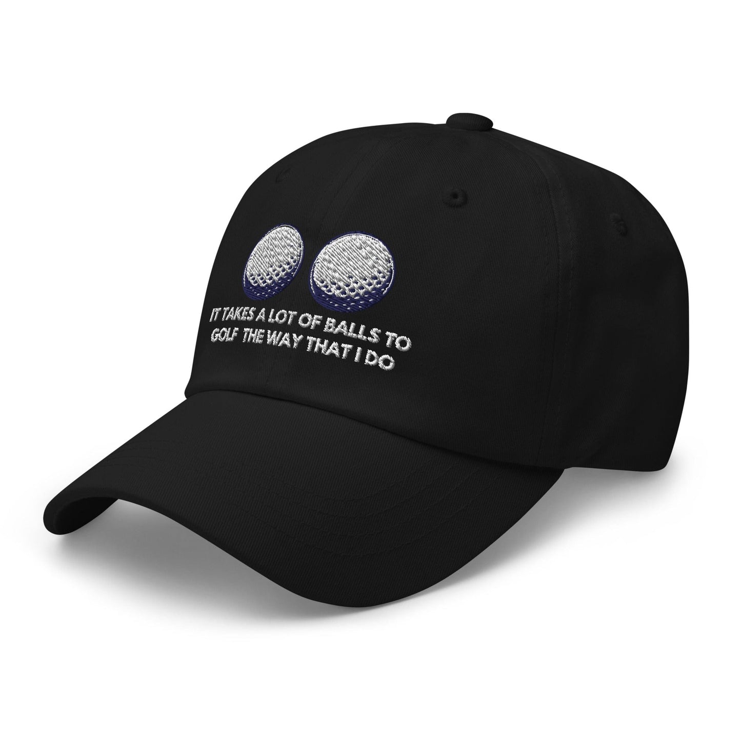 Funny Golfer Gifts  Dad Cap It Takes a lot of Balls to Golf the way that I Do Cap